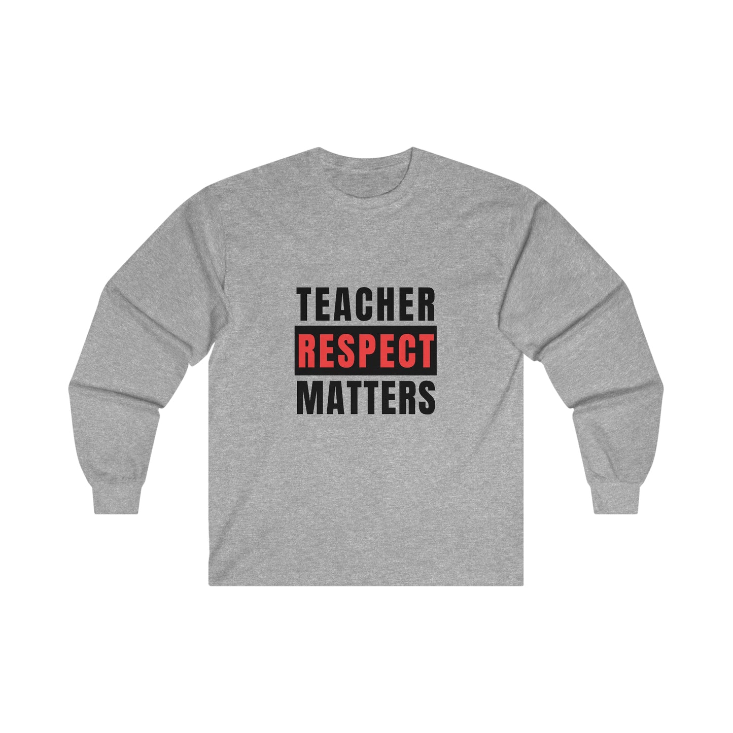 Teachers Matter Unisex Ultra Cotton Long Sleeve Tee