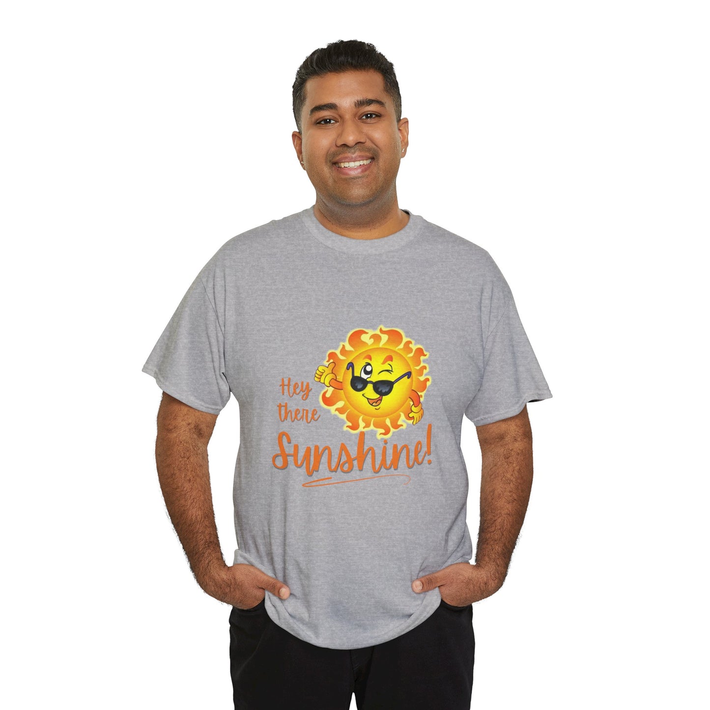 Hey Sunshine Unisex Heavy Cotton Tee