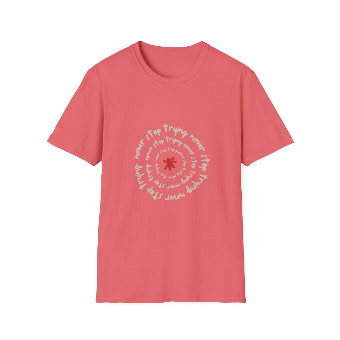 Inspirational Unisex Softstyle T-Shirt - "Never Stop Trying" Motivational Tee
