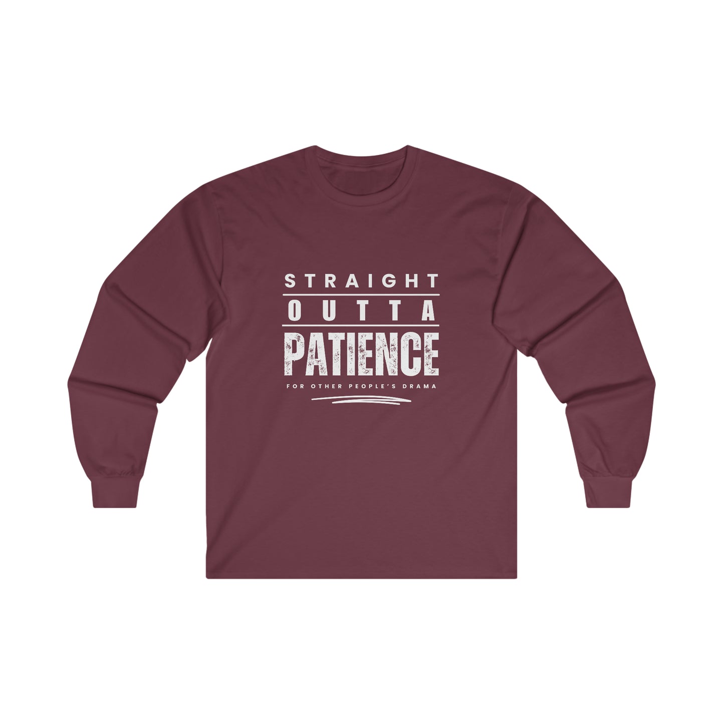 Outta Patience Unisex Ultra Cotton Long Sleeve Tee