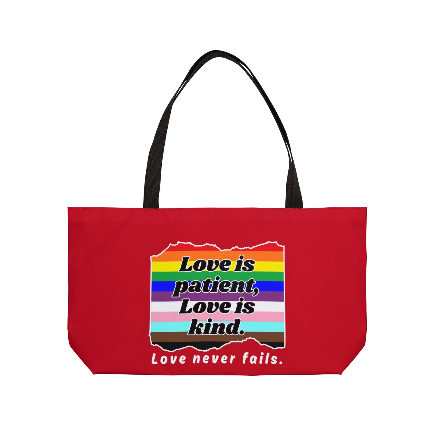 Love Never Fails Weekender Tote Bag