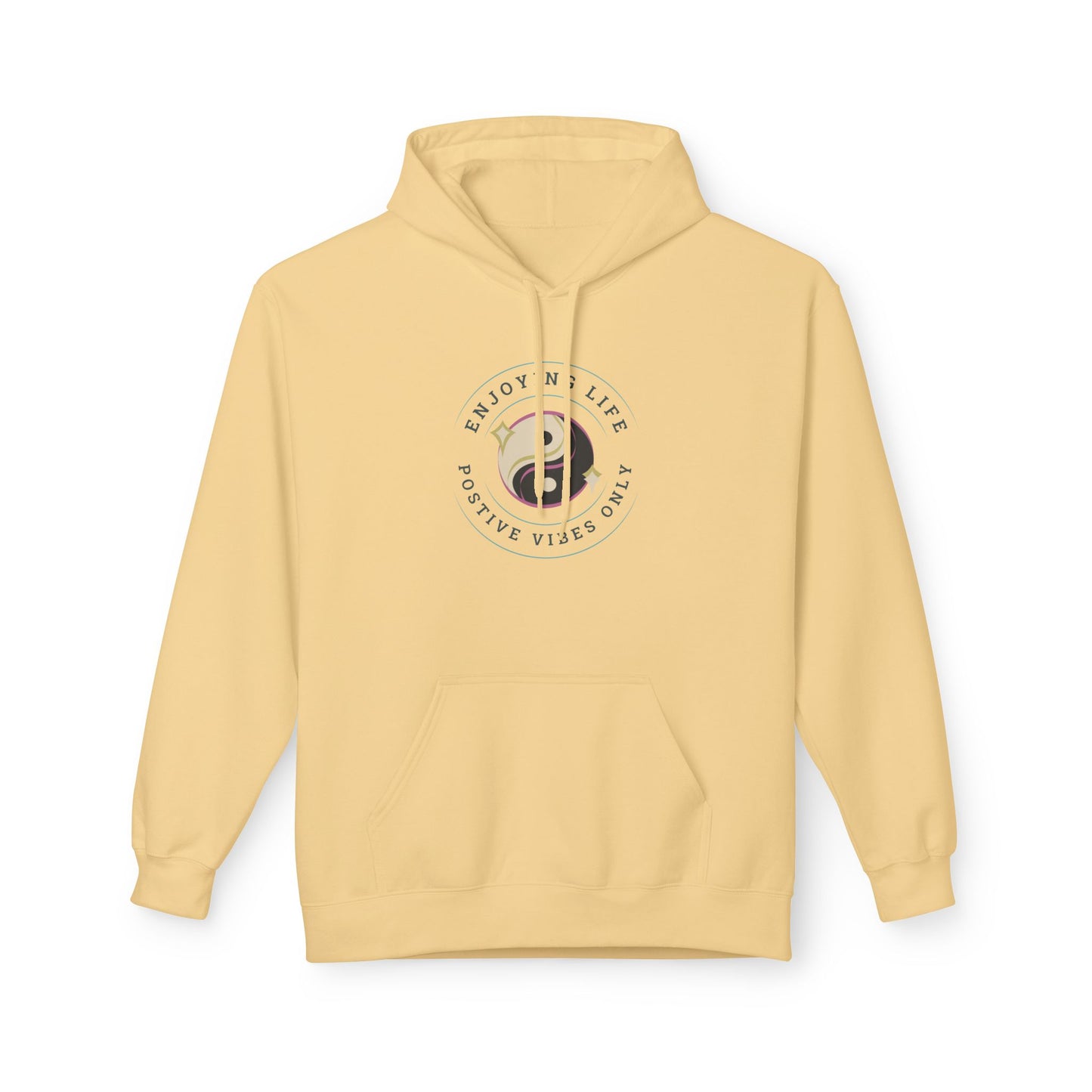 Positive Vibes Unisex Fleece Hoodie - Enjoy Life & Stay Positive