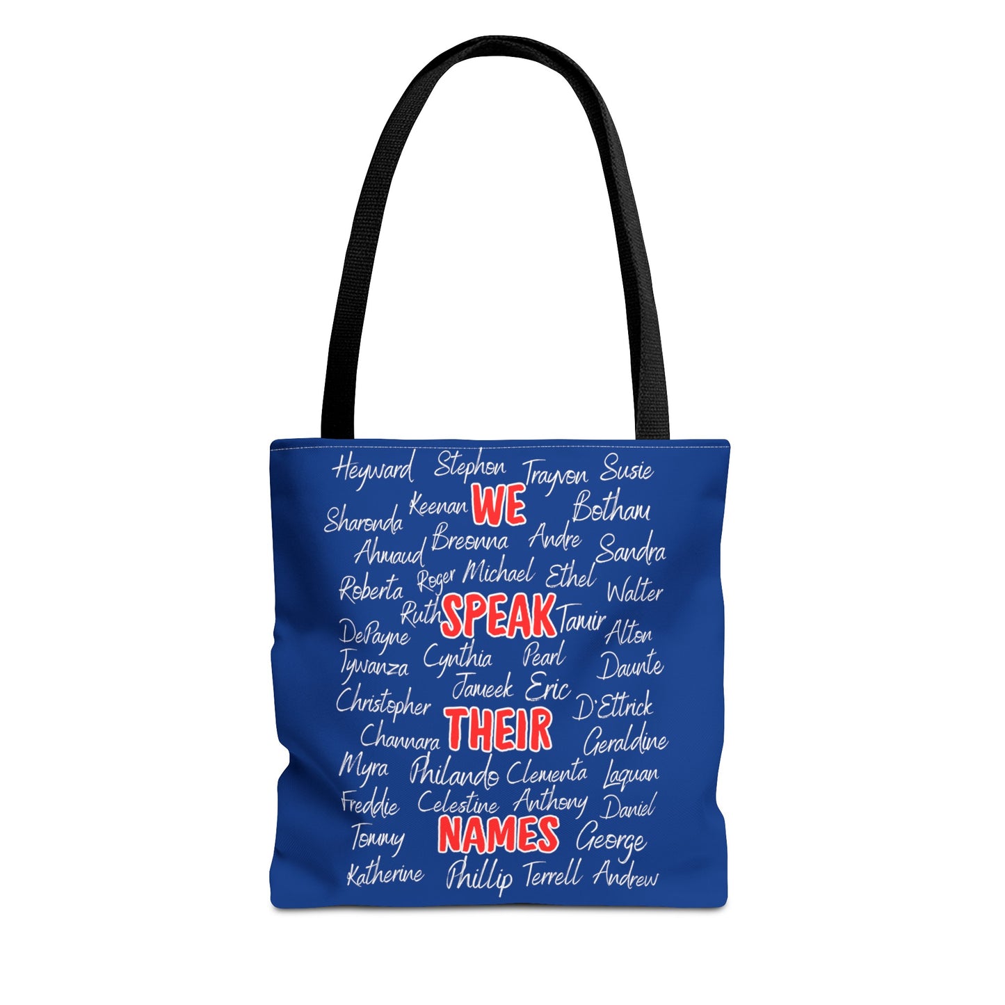 We Speak Their Names Tote Bag (AOP)