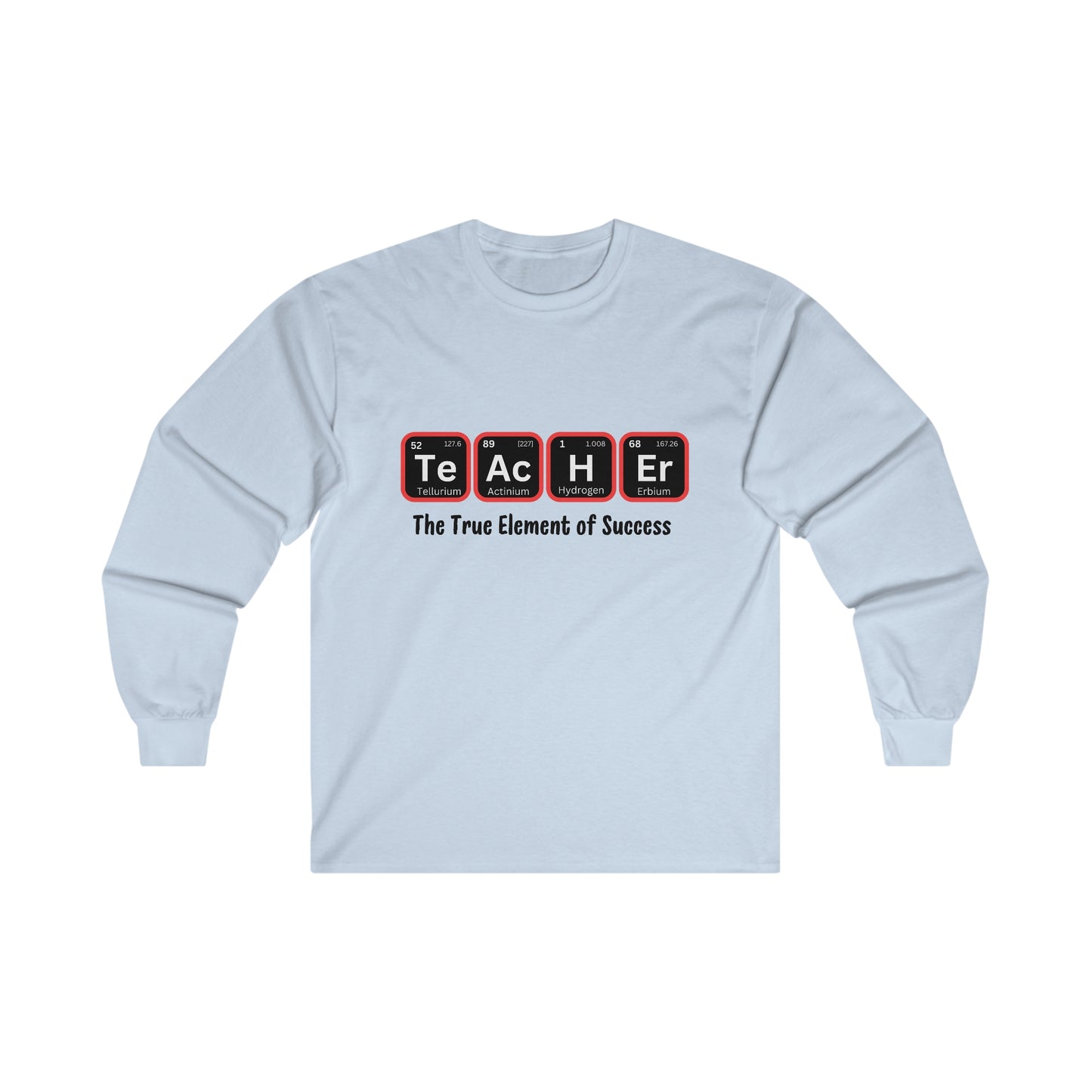 Teacher Series - Elements Unisex Ultra Cotton Long Sleeve Tee