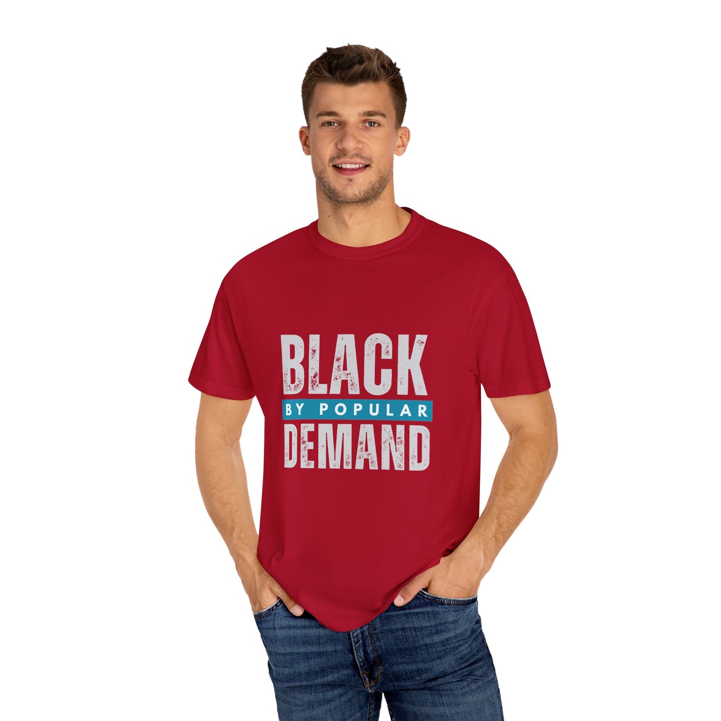 Black By Popular Demand Unisex Garment-Dyed T-shirt