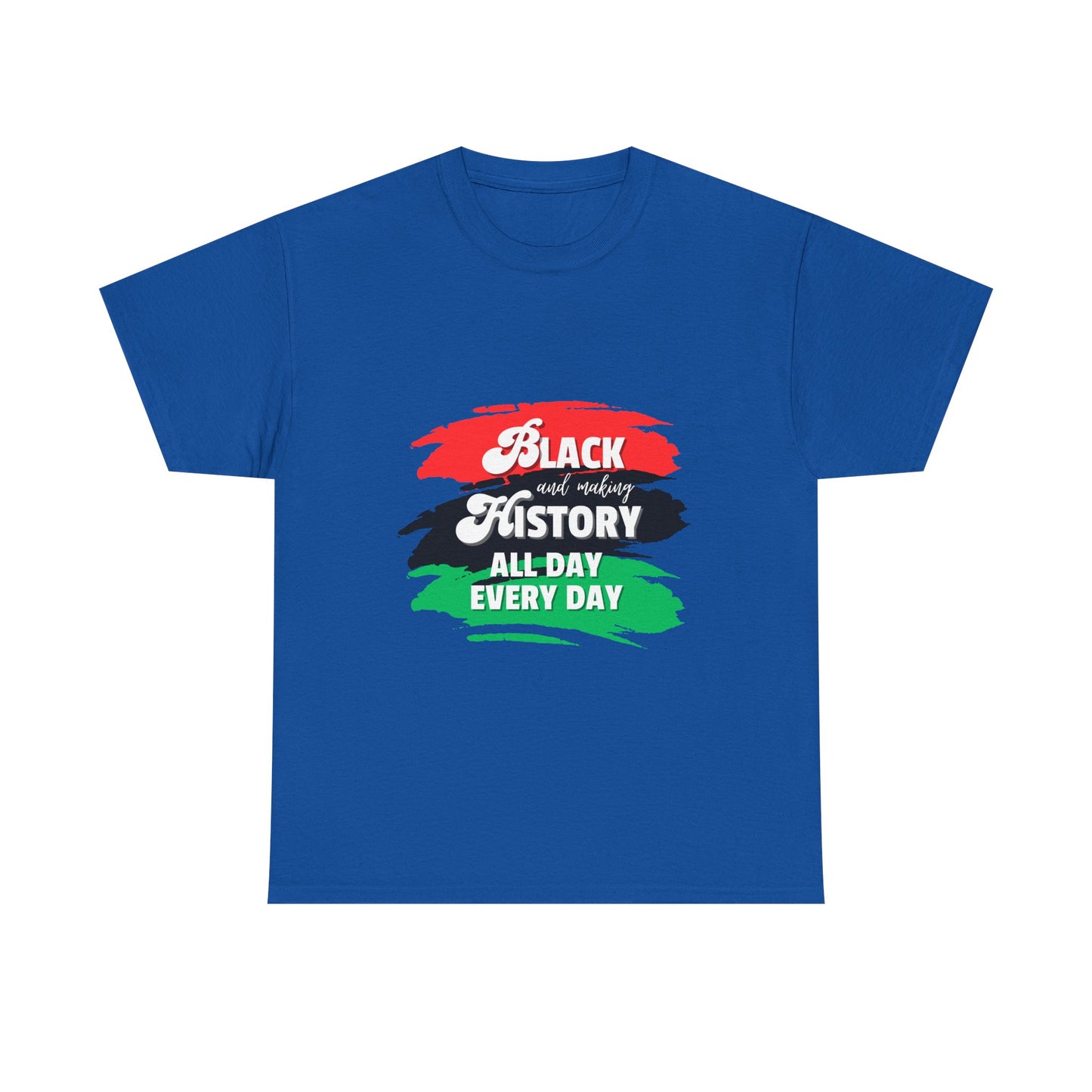 Black History Celebration Unisex Heavy Cotton Tee - All Day Every Day