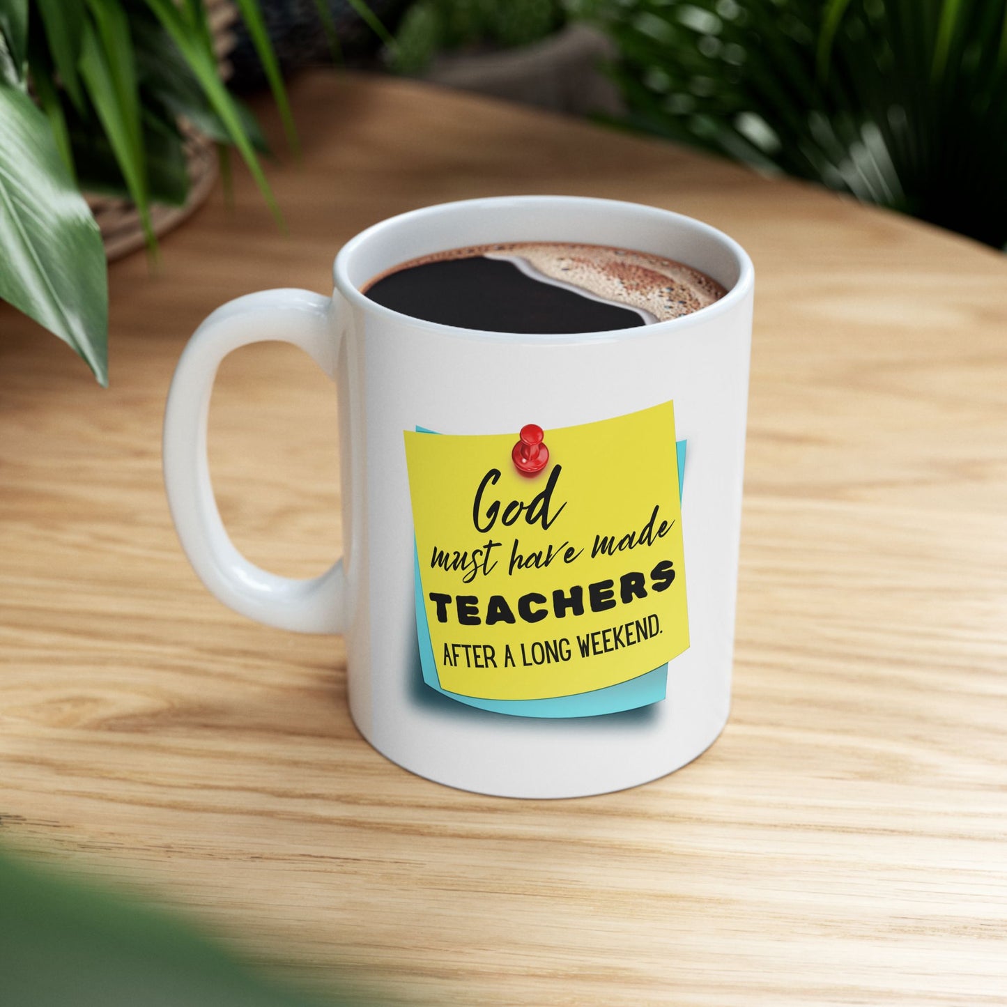 God Made Teachers Ceramic Mug, 11oz