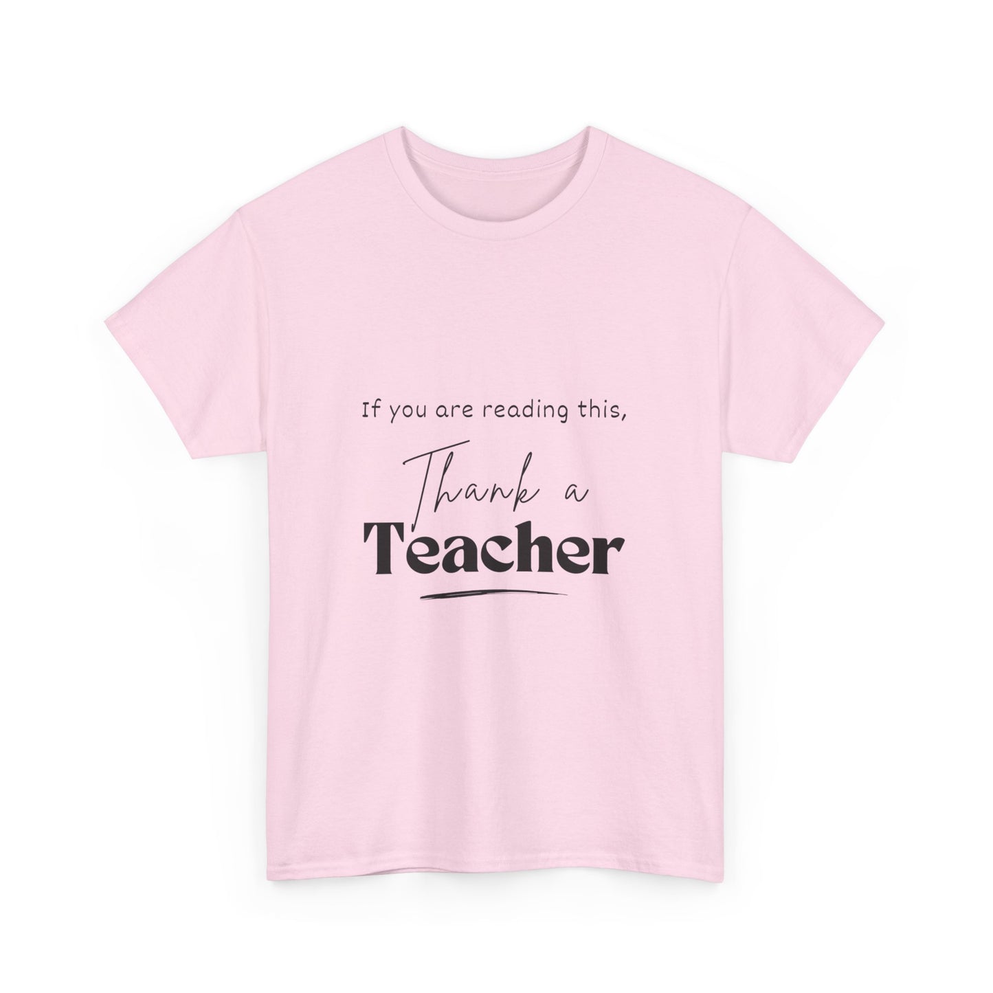 Teacher Series - Thank a Teacher Unisex Heavy Cotton Tee