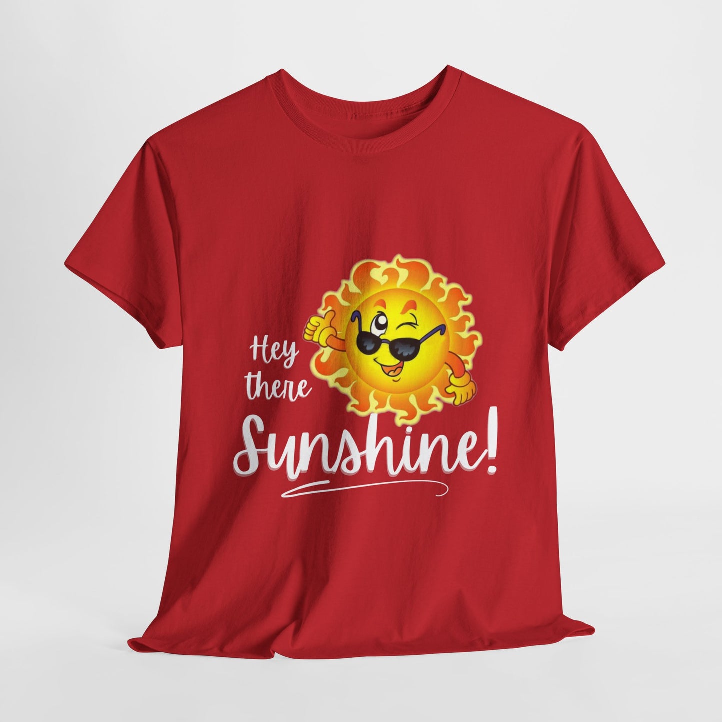 Hey Sunshine Unisex Heavy Cotton Tee