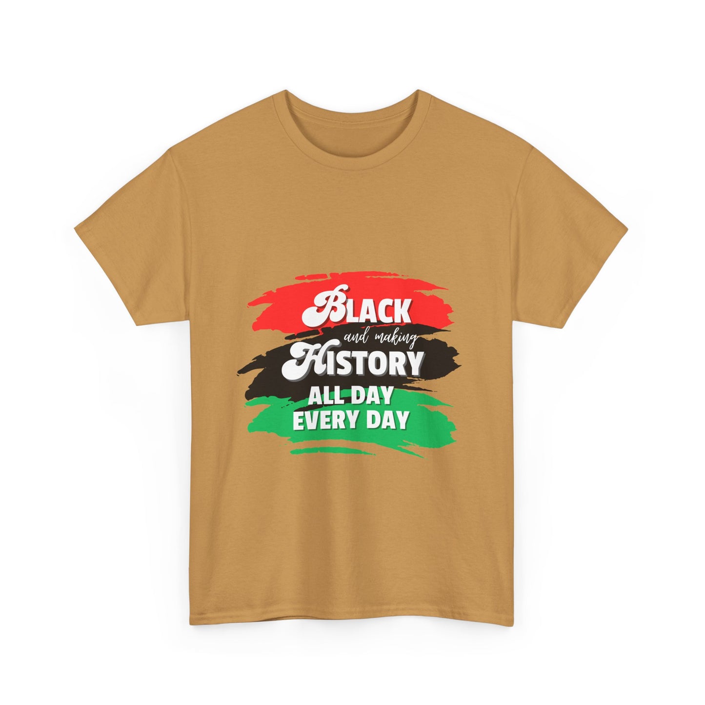 Black History Celebration Unisex Heavy Cotton Tee - All Day Every Day