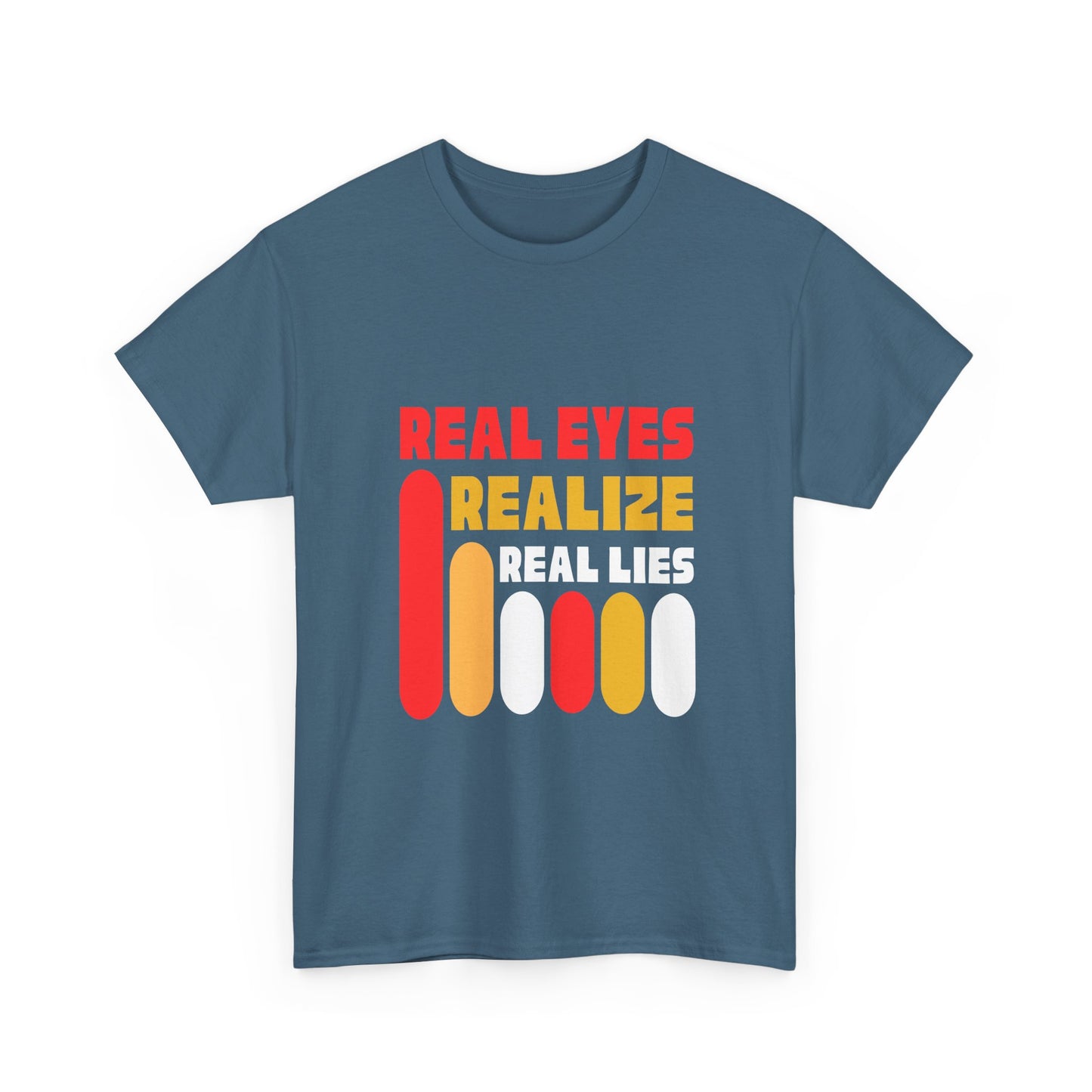 Real Eyes Realize Unisex Heavy Cotton Tee - Bold Statement Shirt