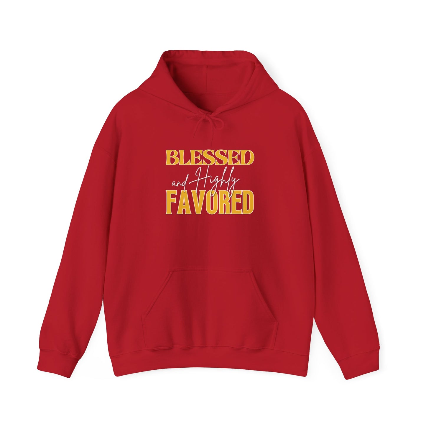 Blessed and Highly Favored Unisex Heavy Blend™ Hooded Sweatshirt