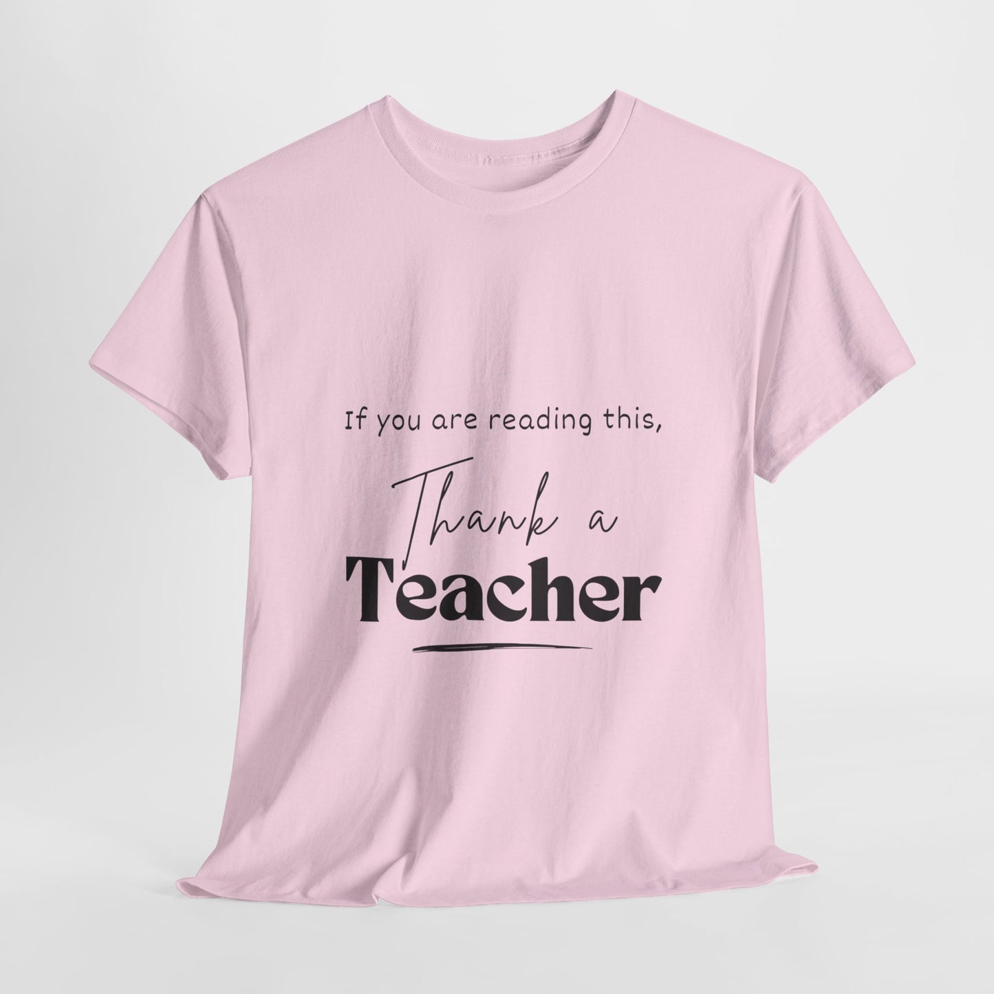 Teacher Series - Thank a Teacher Unisex Heavy Cotton Tee