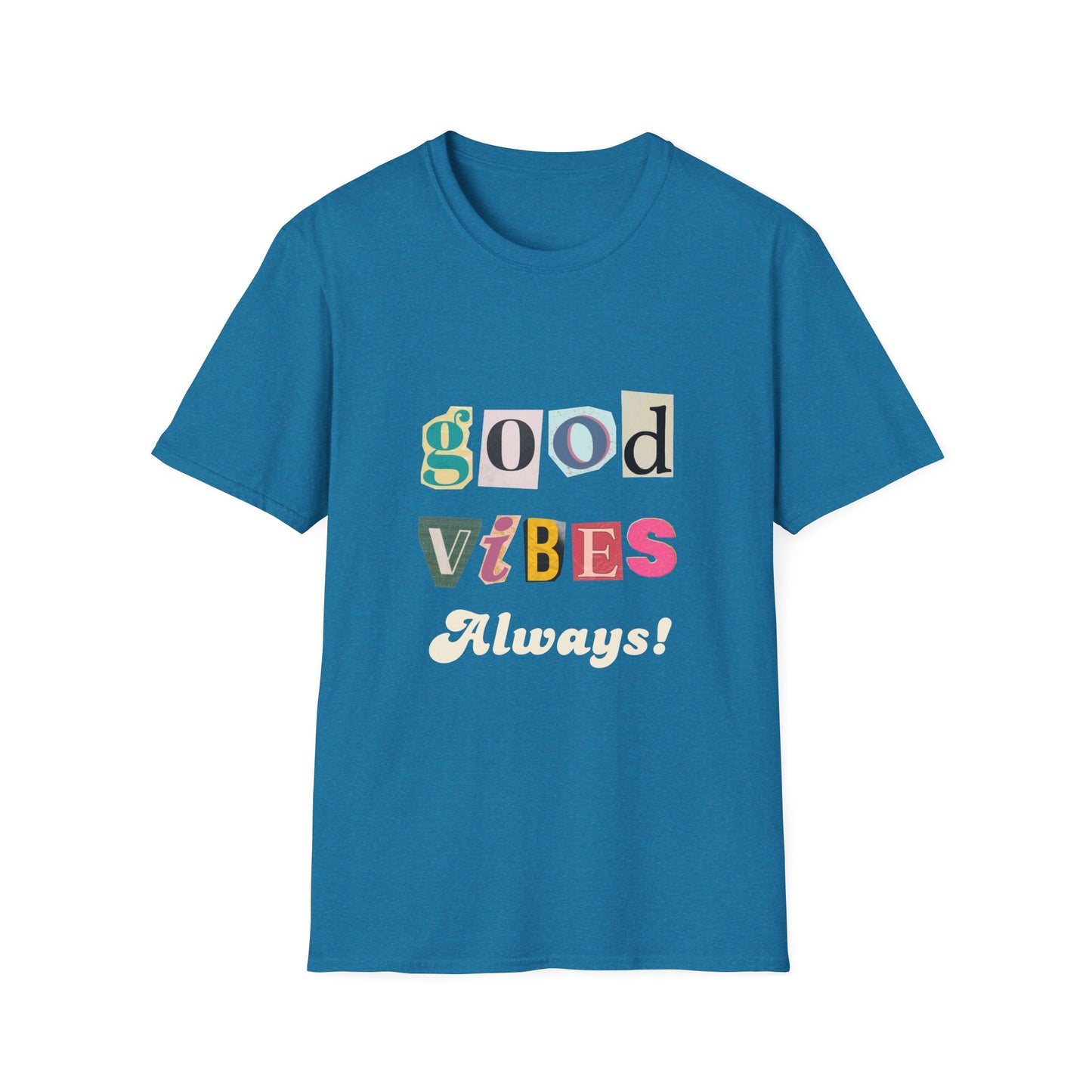 Good Vibes Always Unisex Softstyle T-Shirt | Positive Message Tee