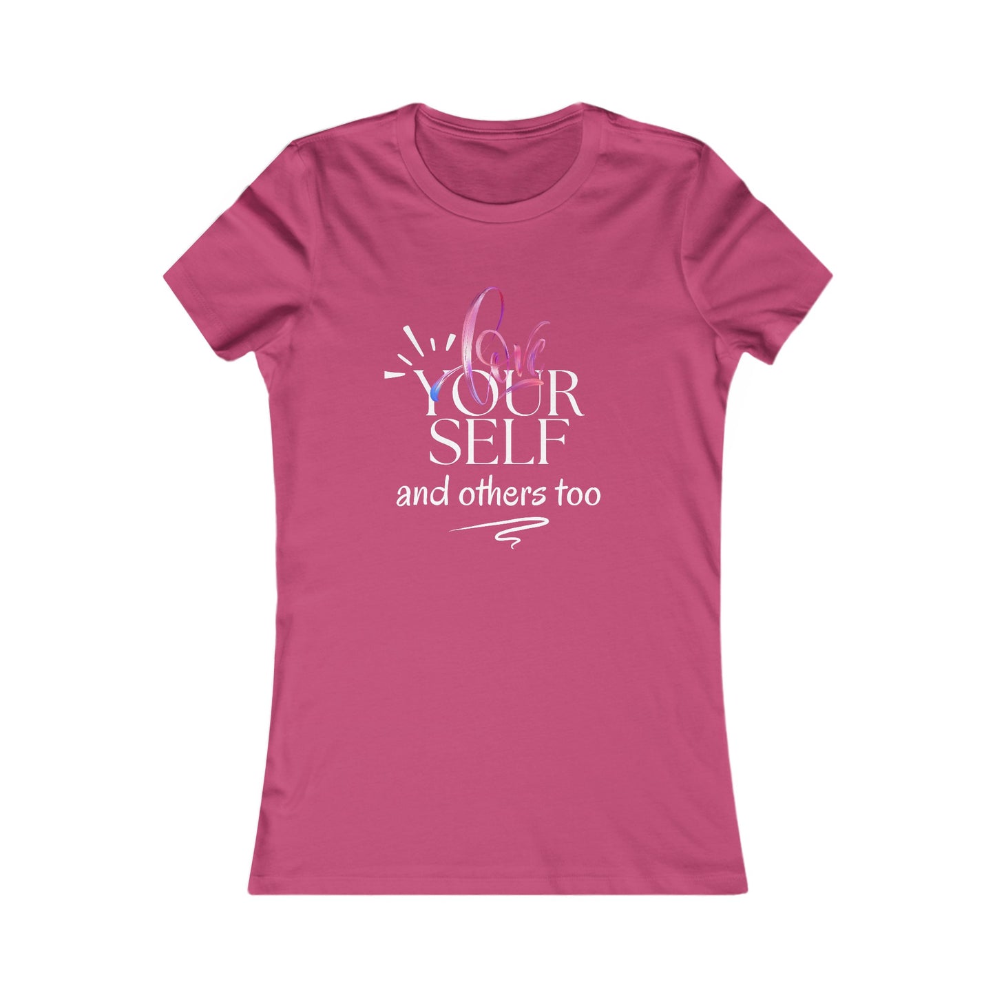 Love Yourself Women's Favorite Tee