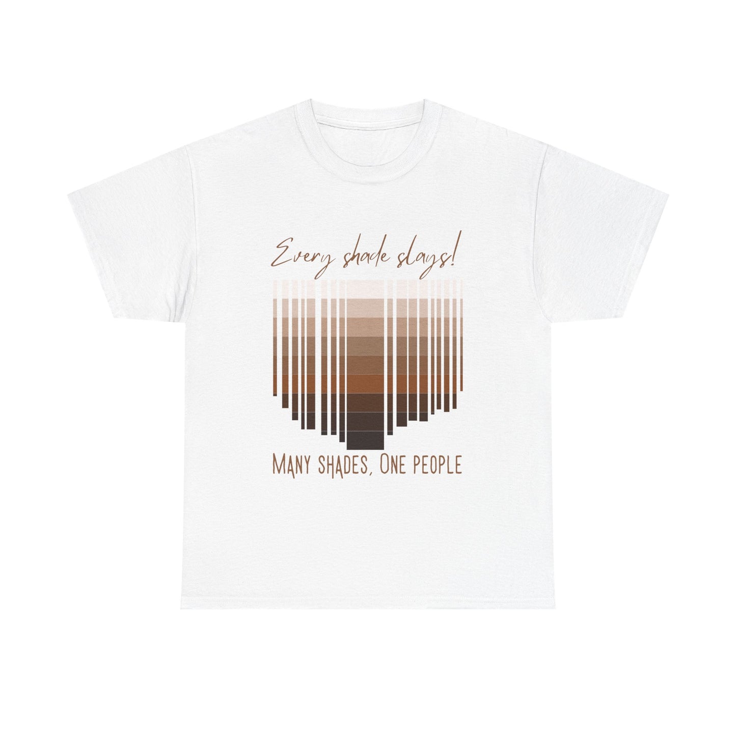 Every Shade Slays Unisex Heavy Cotton Tee