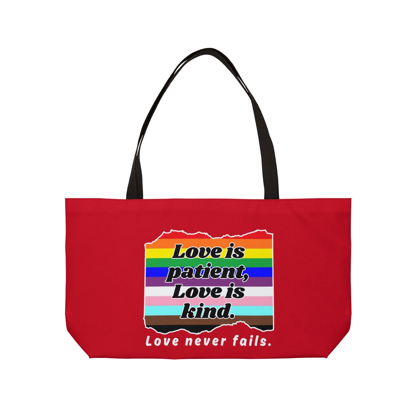 Love Never Fails Weekender Tote Bag