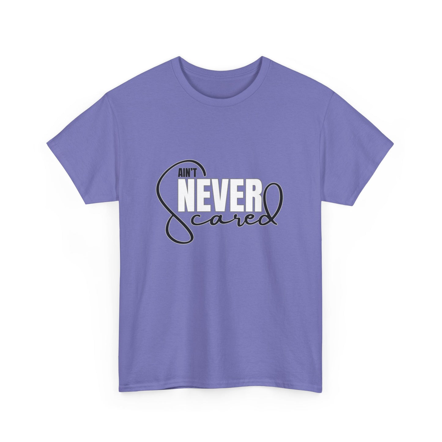 Never Scared Unisex Heavy Cotton Tee