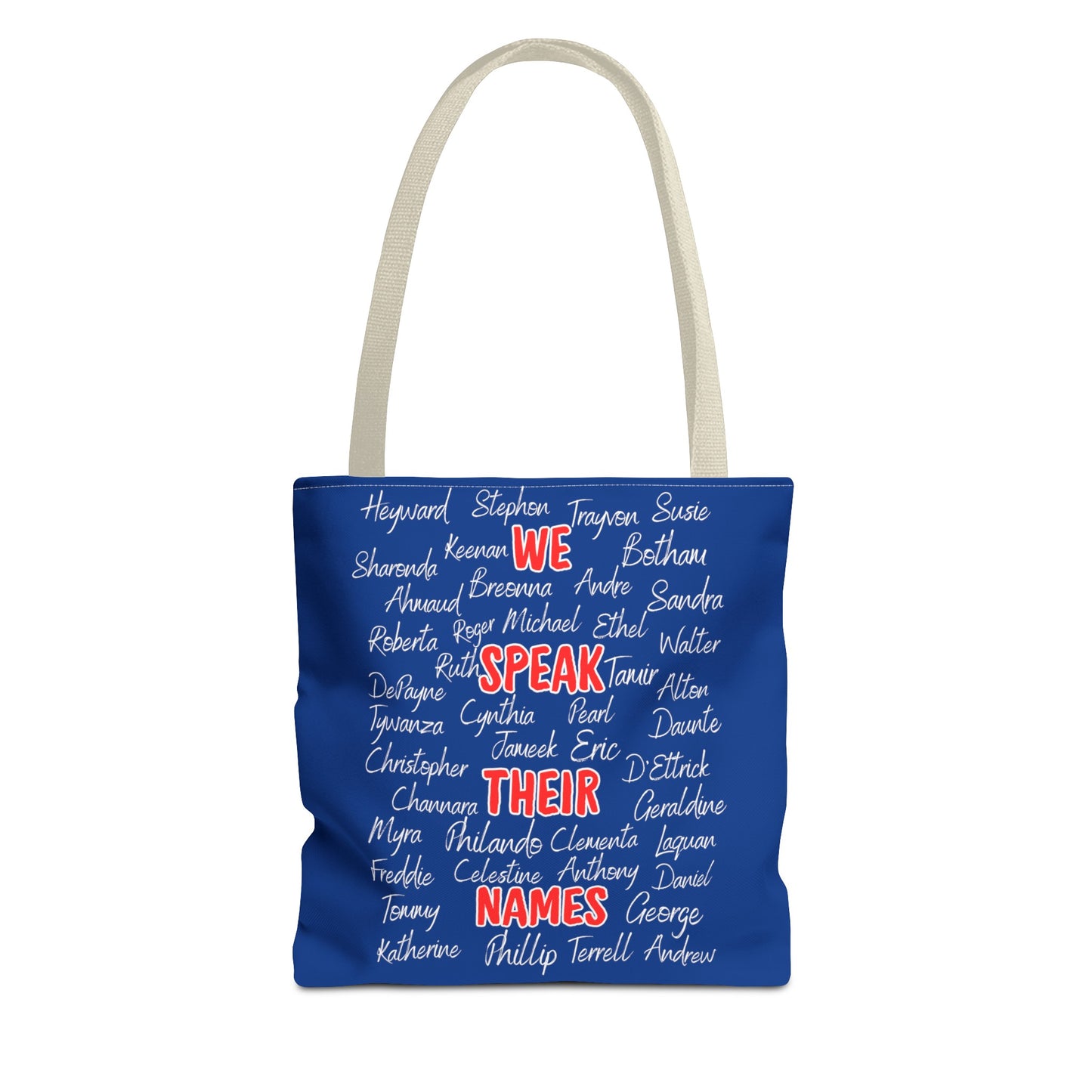 We Speak Their Names Tote Bag (AOP)