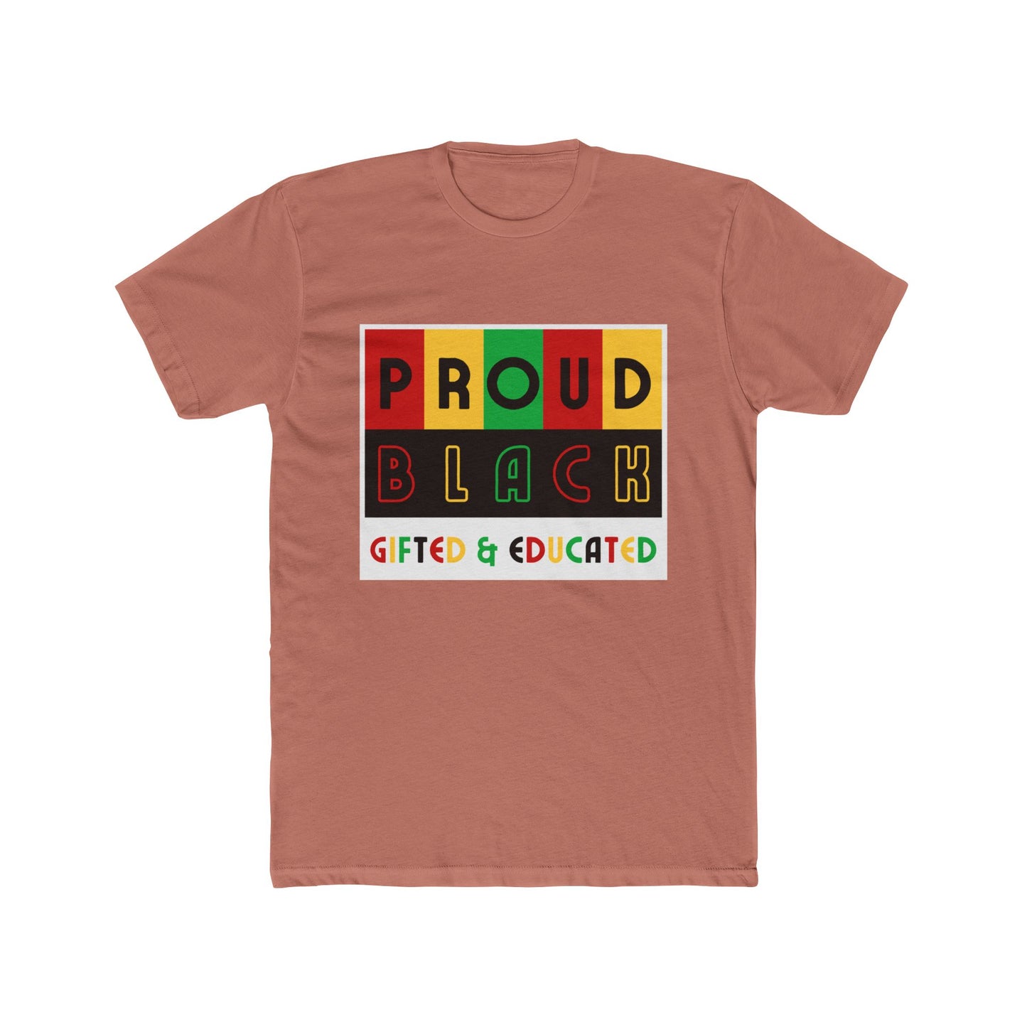 Proud Black Gifted & Educated Unisex Cotton Crew Tee