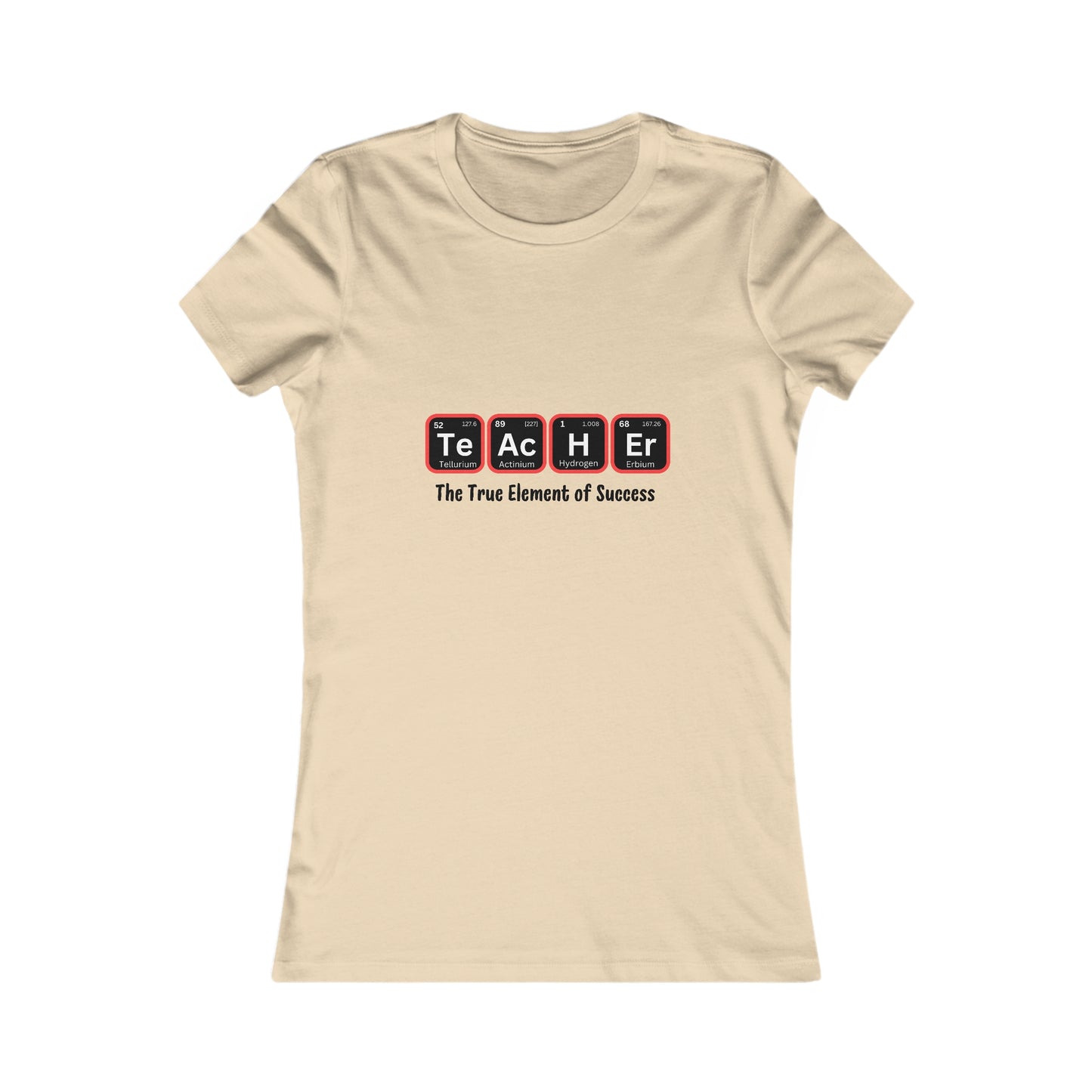 Teacher Series Women's Favorite Tee