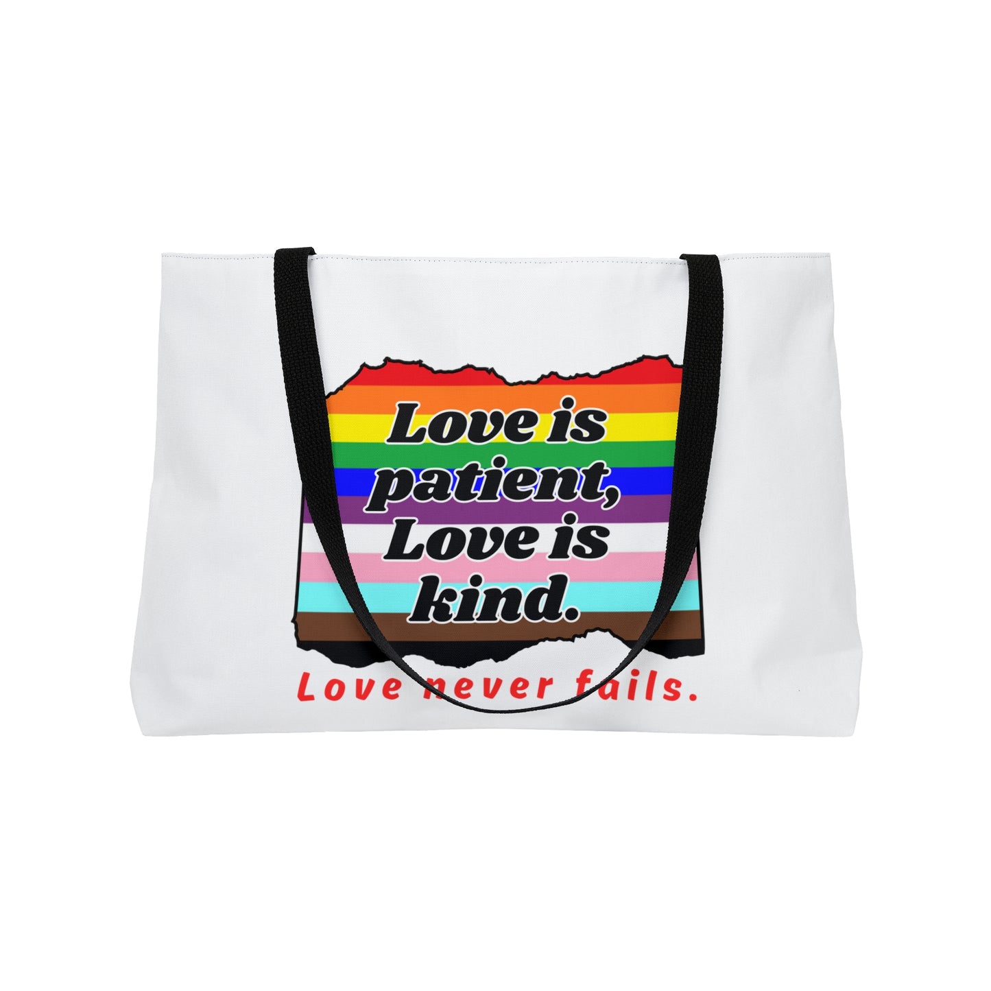 Love Never Fails Weekender Tote Bag