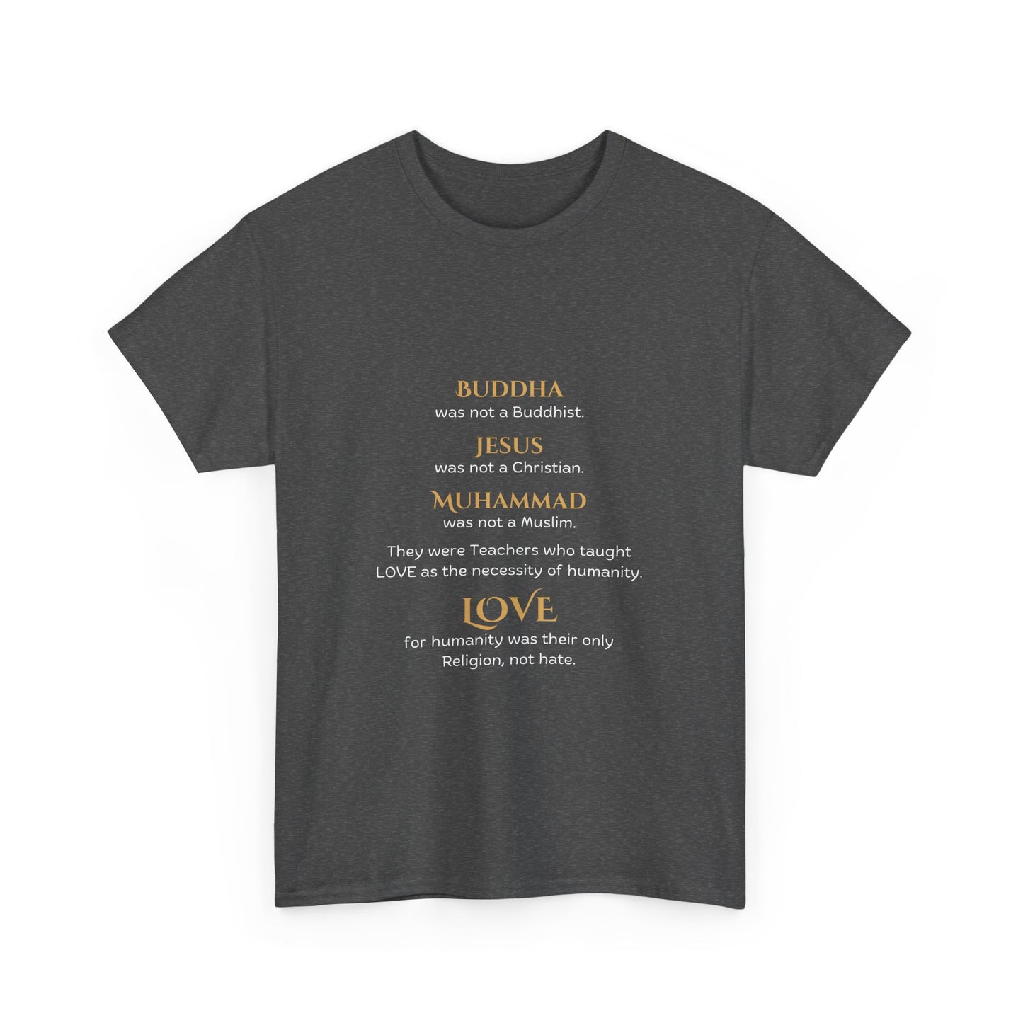 Love is Our Religion Unisex Heavy Cotton Tee