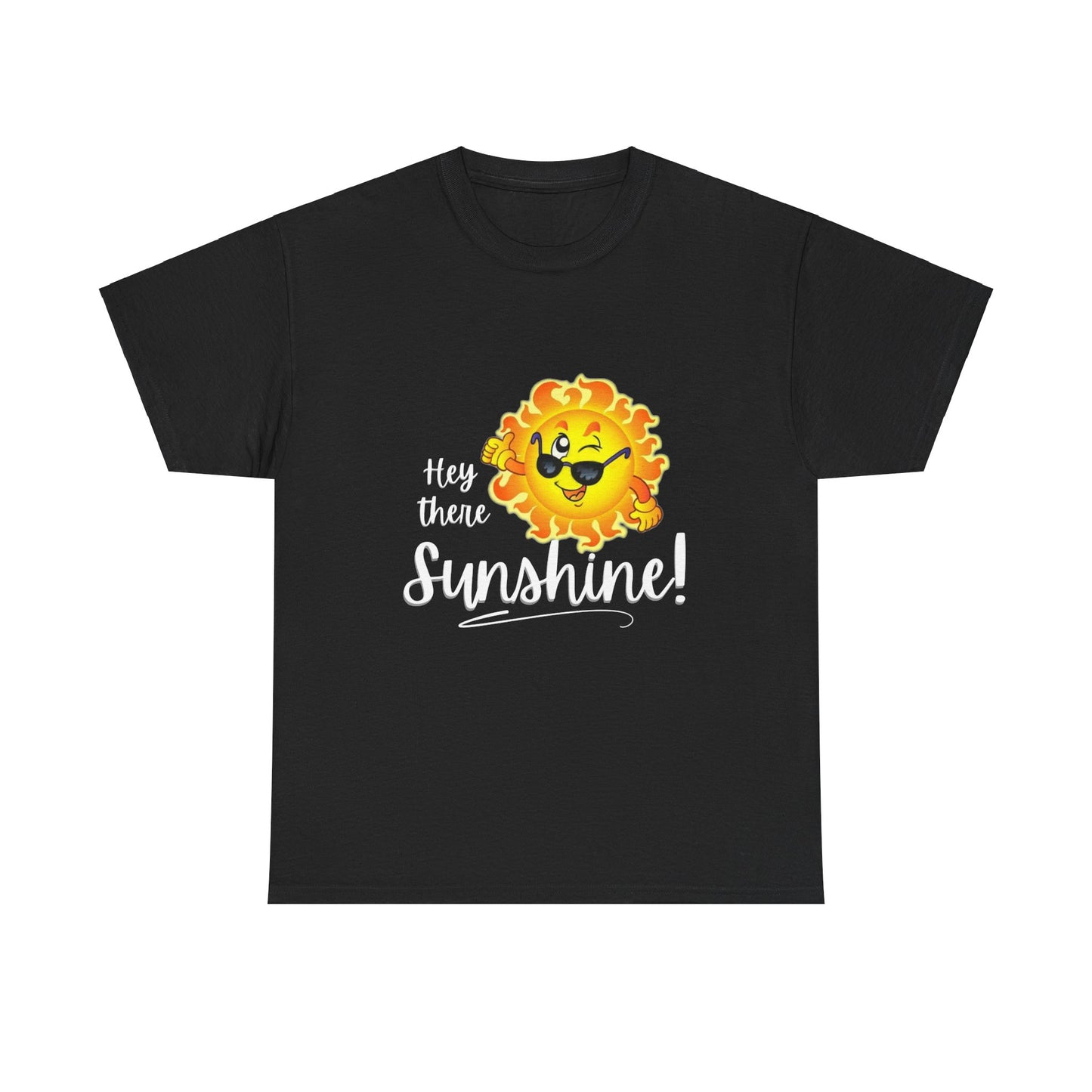 Hey Sunshine Unisex Heavy Cotton Tee