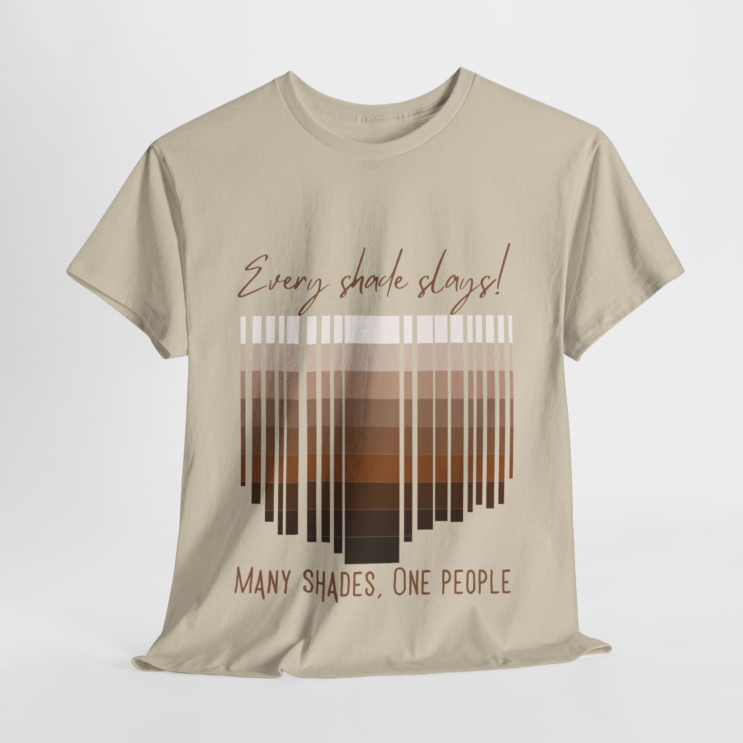 Every Shade Slays Unisex Heavy Cotton Tee