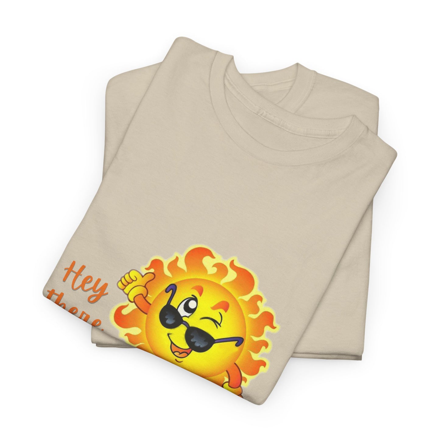 Hey Sunshine Unisex Heavy Cotton Tee