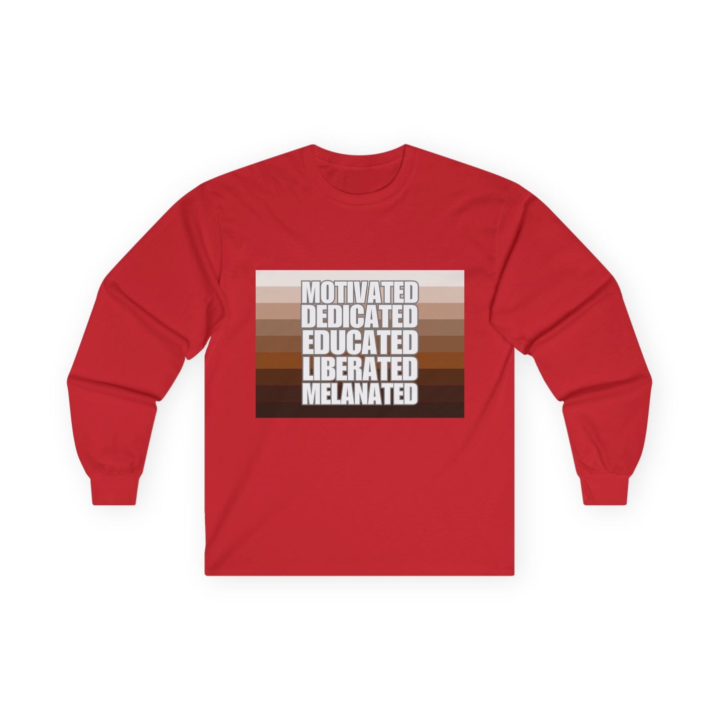 Melanated & Educated Long Sleeve Tee | Motivated, Educated, Liberated, Melanated
