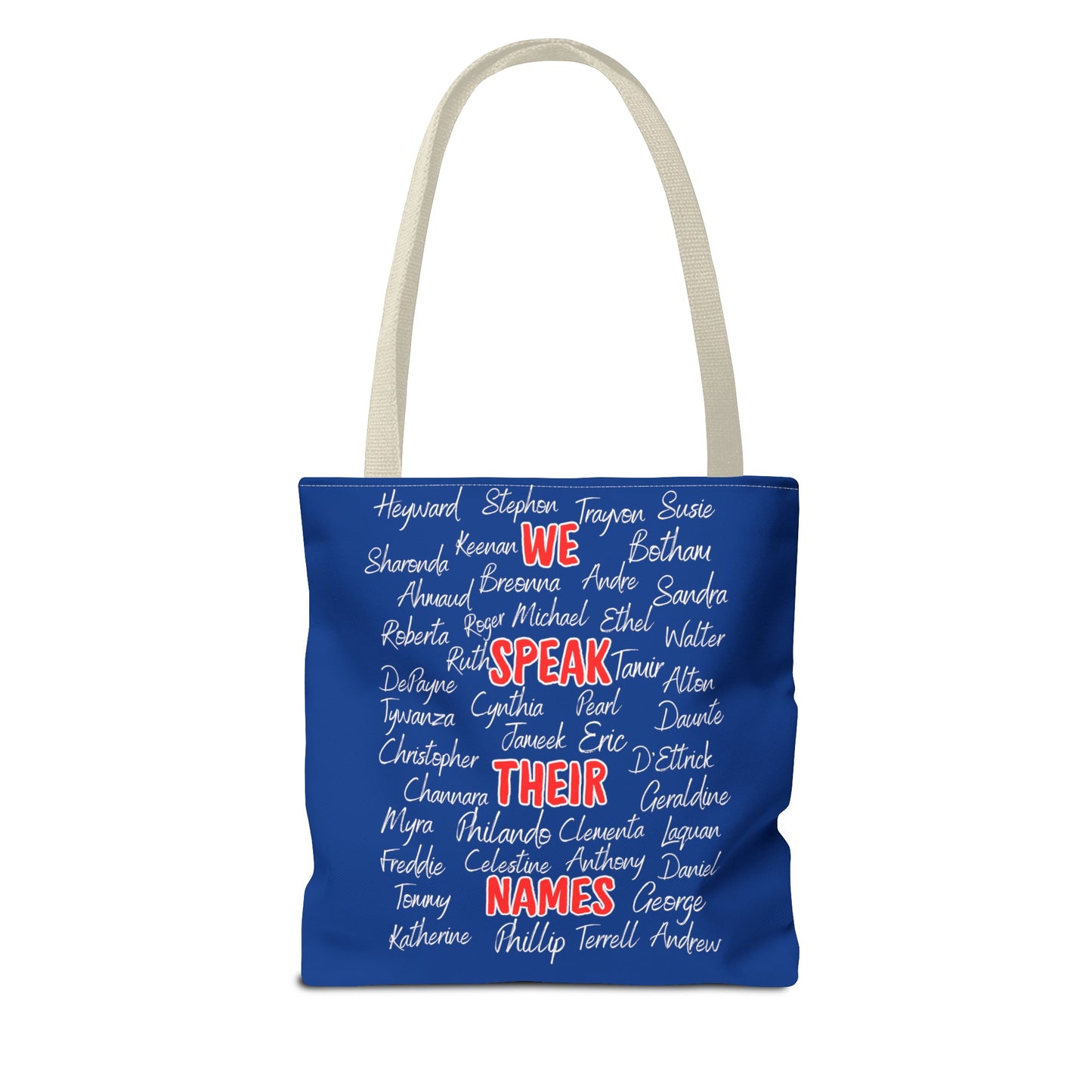 We Speak Their Names Tote Bag (AOP)