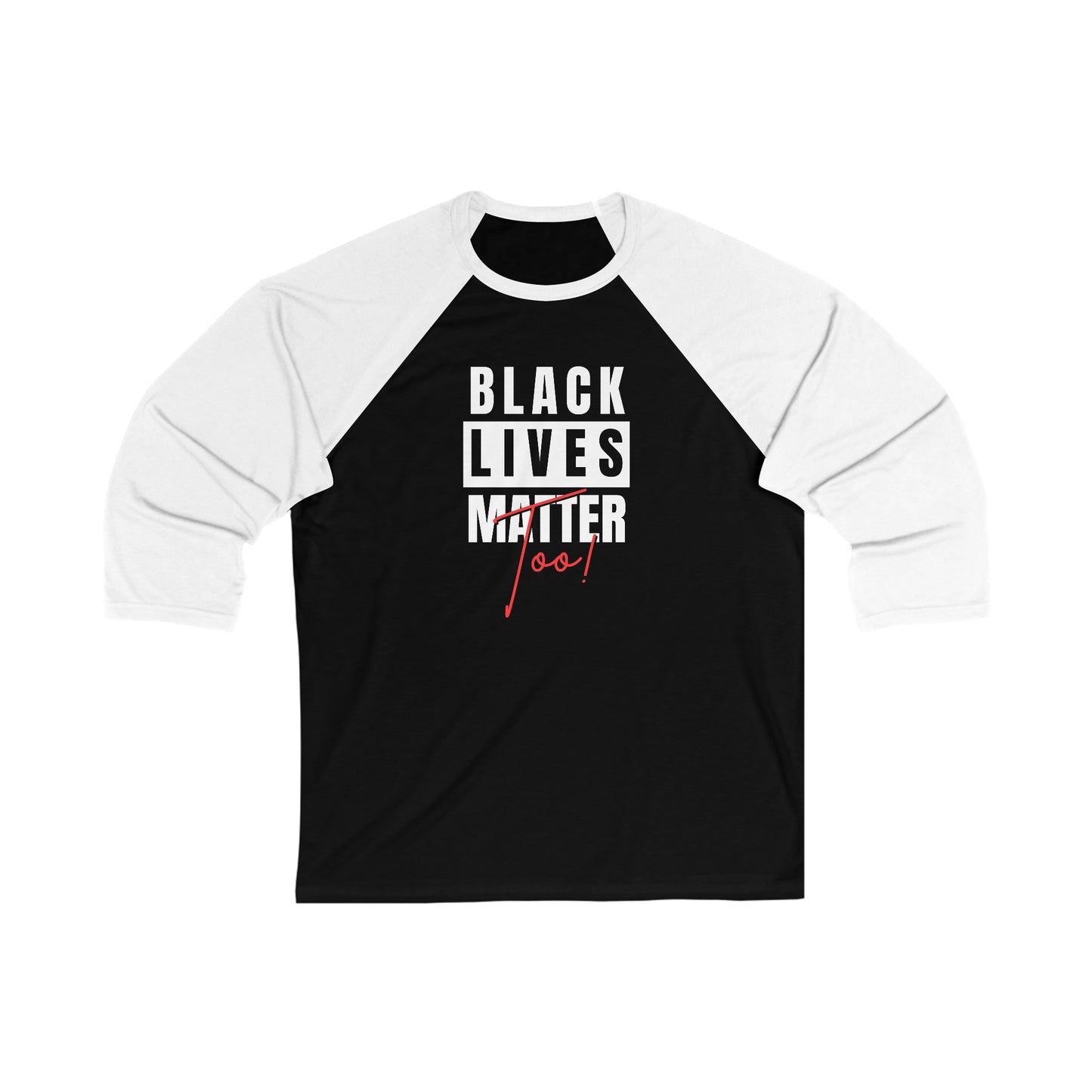 Black Lives Matter Unisex 3\4 Sleeve Baseball Tee