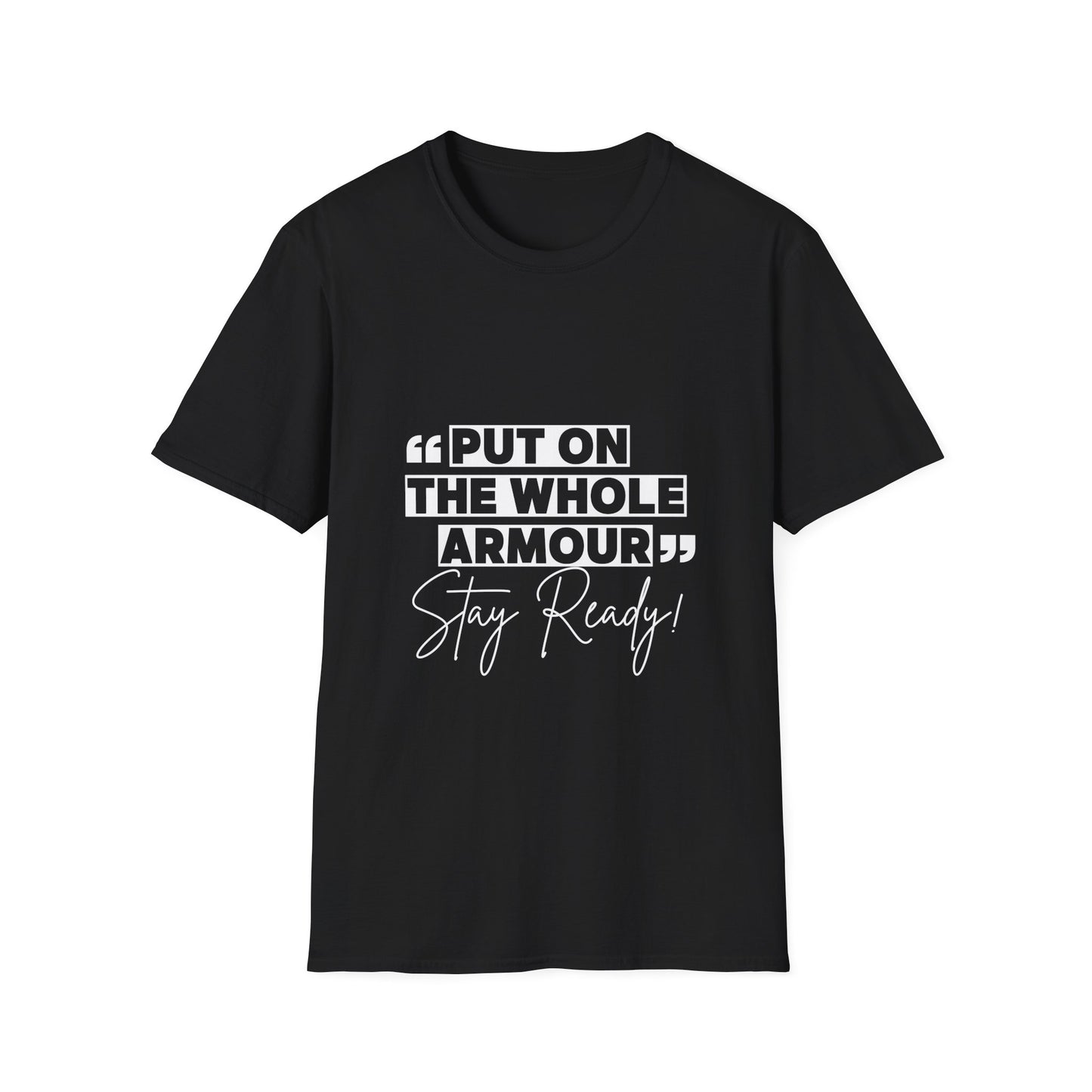 Inspirational Unisex Softstyle T-Shirt - 'Put on the Whole Armour'
