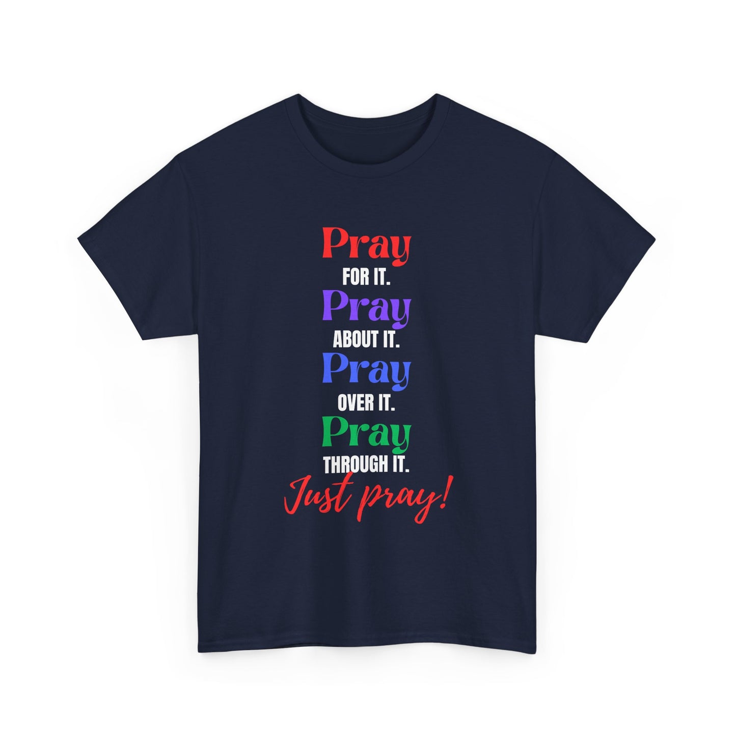 Just Pray Unisex Heavy Cotton Tee