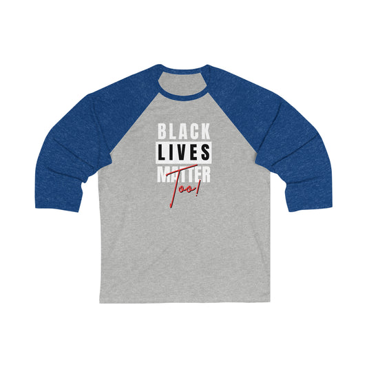 Black Lives Matter Unisex 3\4 Sleeve Baseball Tee