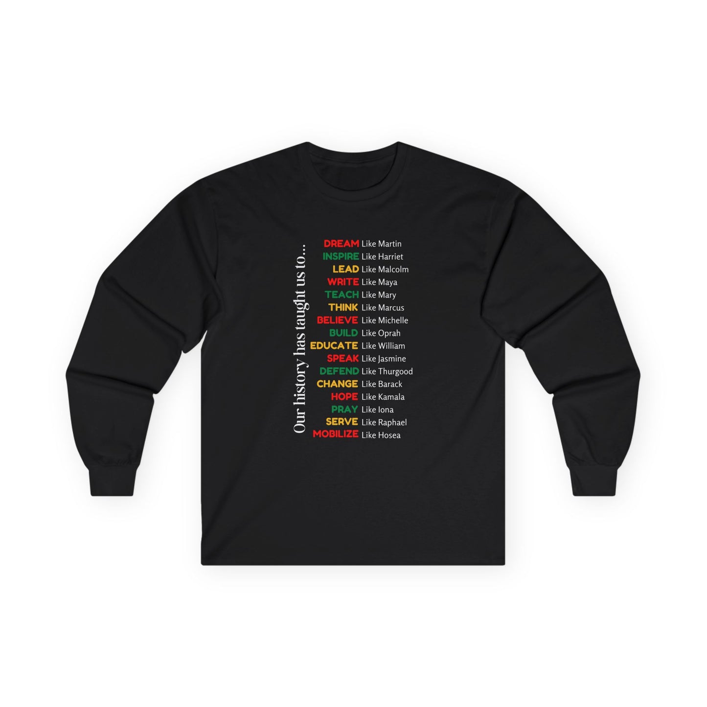 Inspirational Long Sleeve Tee for Activists and Dreamers