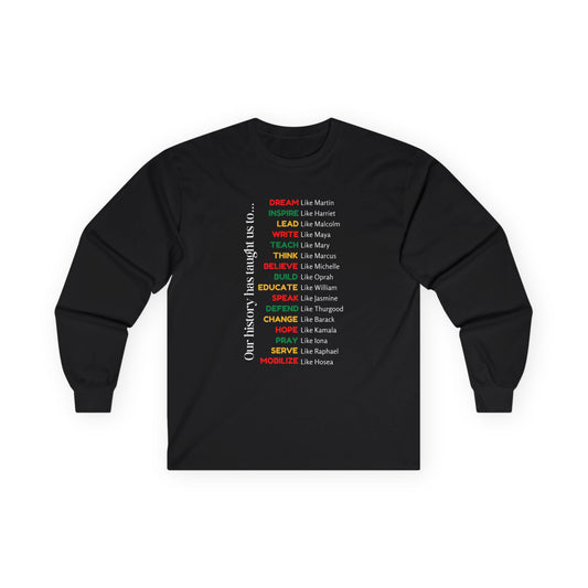 Inspirational Long Sleeve Tee for Activists and Dreamers