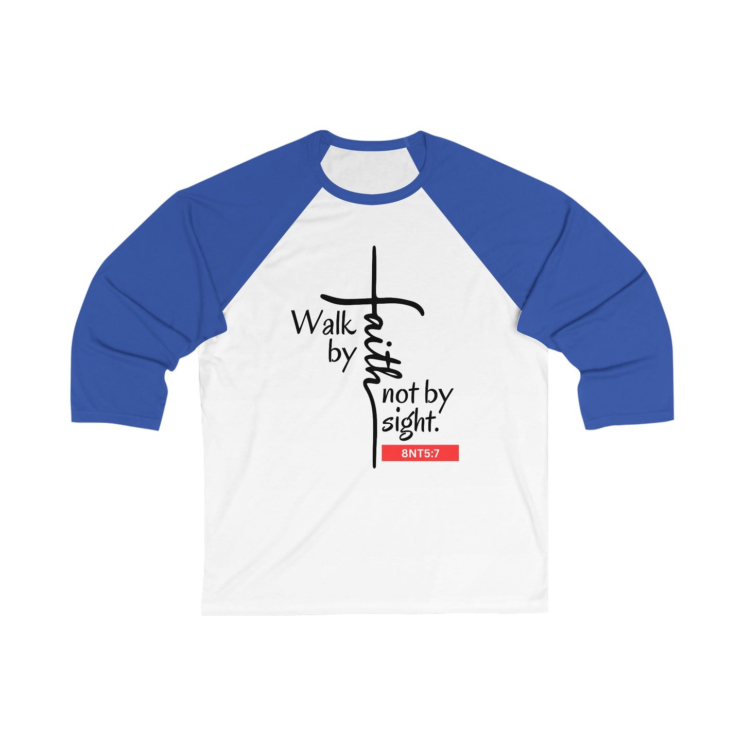 Walk by Faith Unisex 3\4 Sleeve Baseball Tee