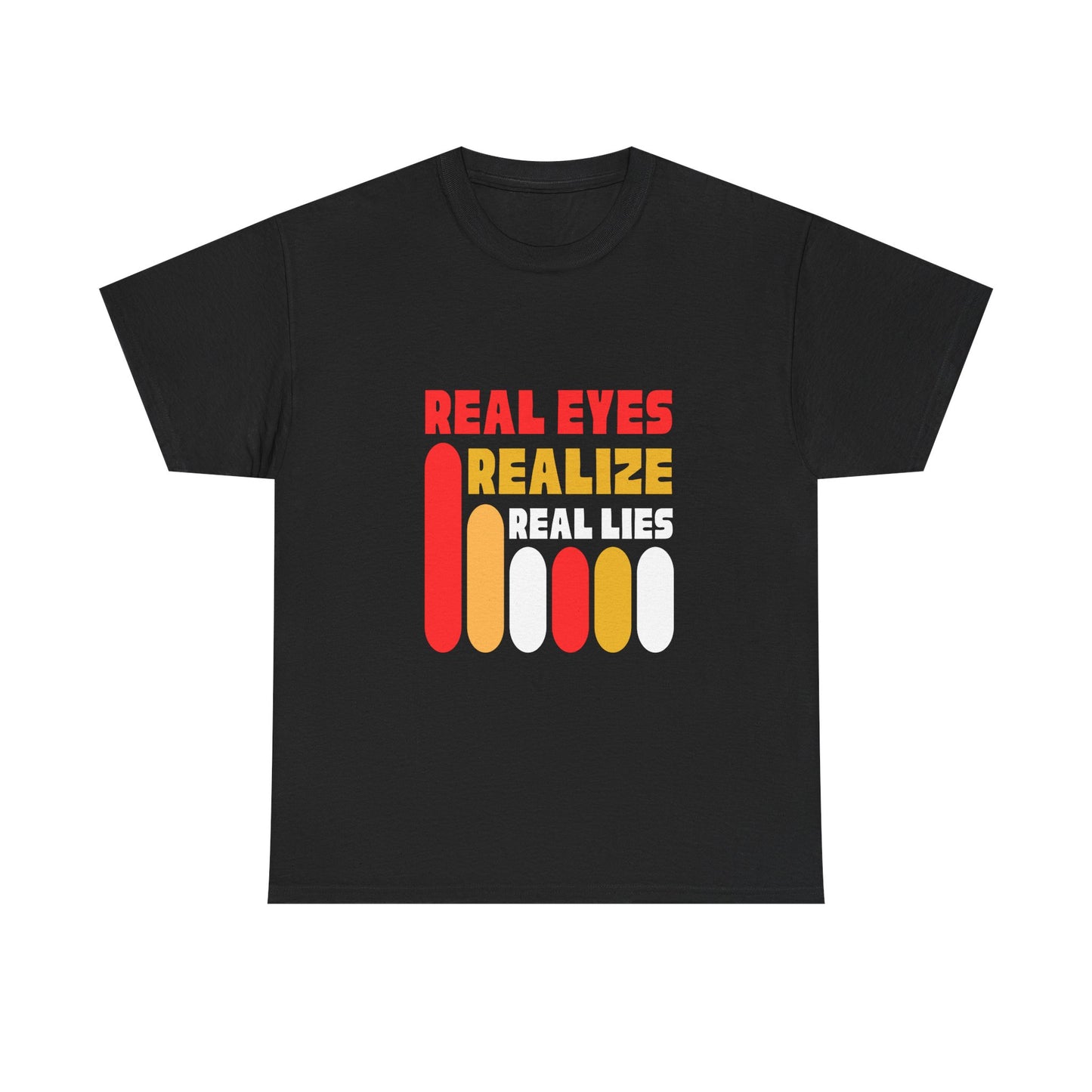 Real Eyes Realize Unisex Heavy Cotton Tee - Bold Statement Shirt