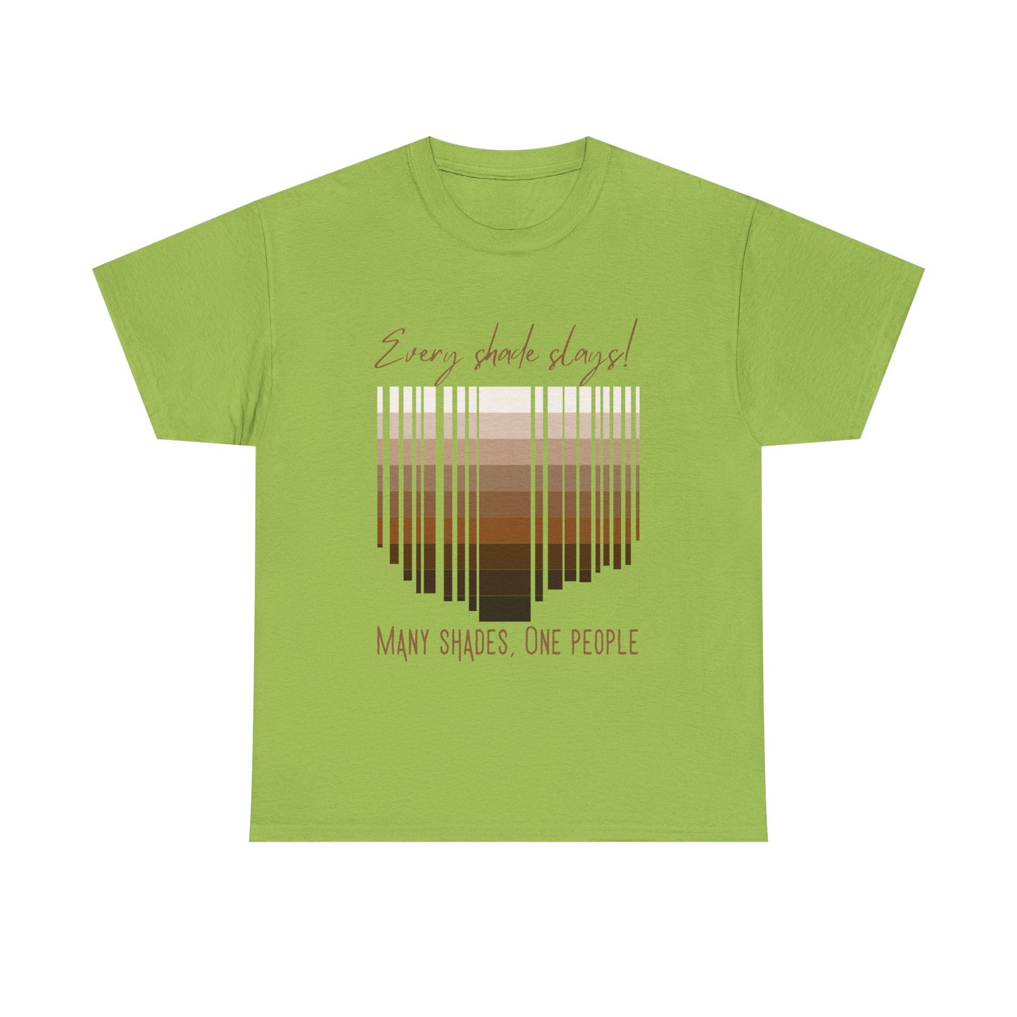 Every Shade Slays Unisex Heavy Cotton Tee