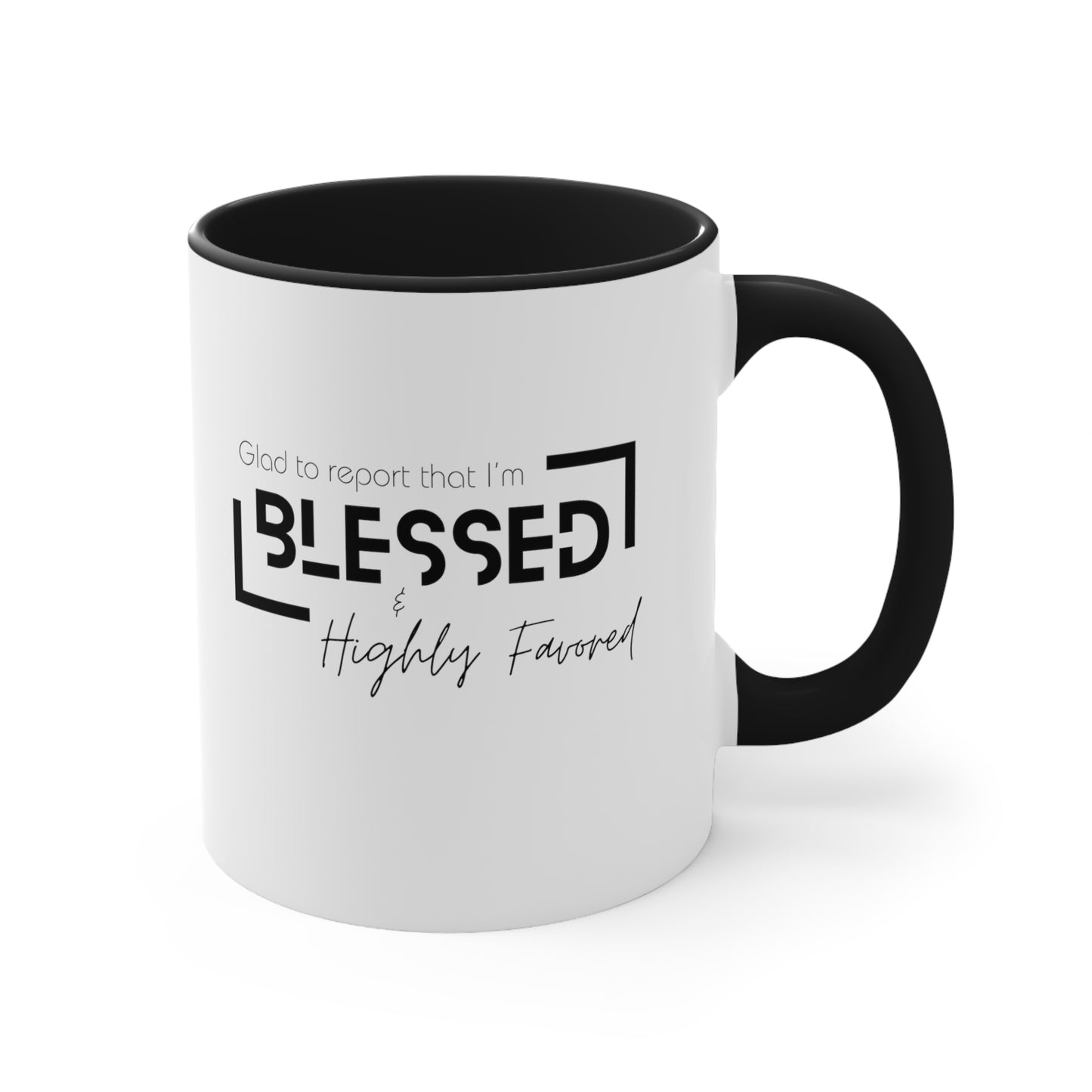 Blessed & Highly Favored Accent Coffee Mug, 11oz