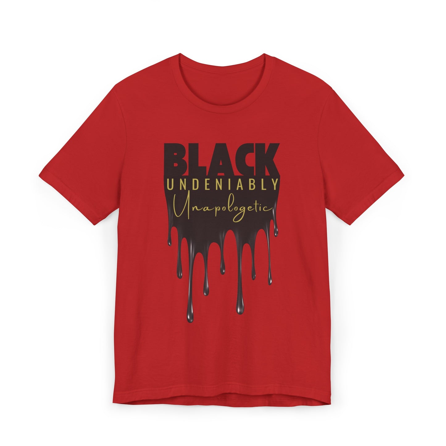 Black Undeniably Unapologetic Unisex Jersey T-Shirt