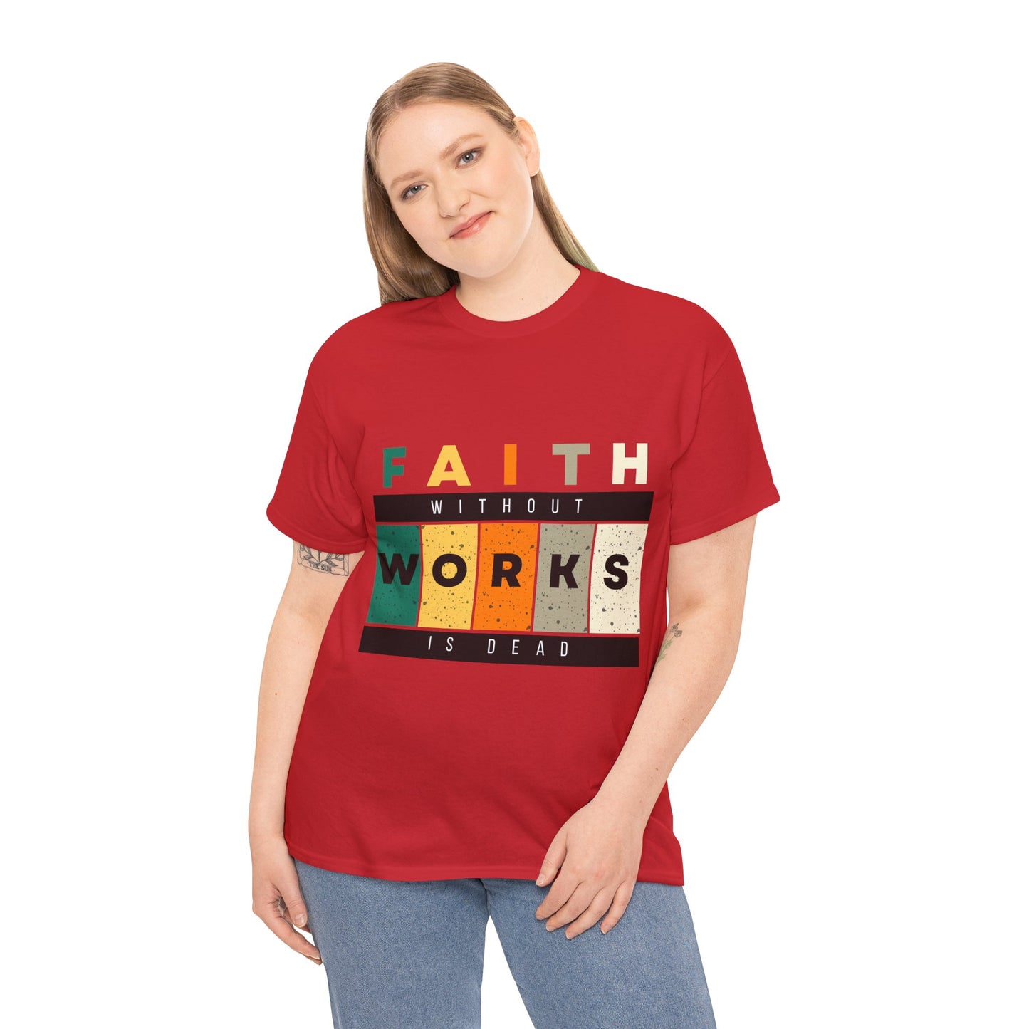 Faith Without Works Unisex Heavy Cotton Tee