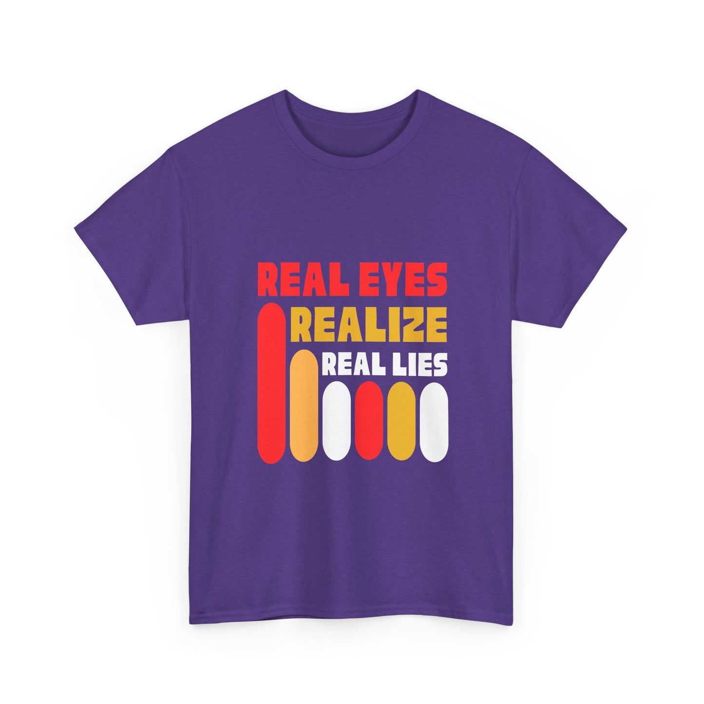 Real Eyes Realize Unisex Heavy Cotton Tee - Bold Statement Shirt