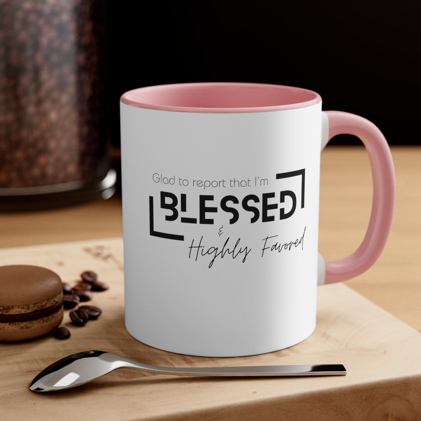 Blessed & Highly Favored Accent Coffee Mug, 11oz