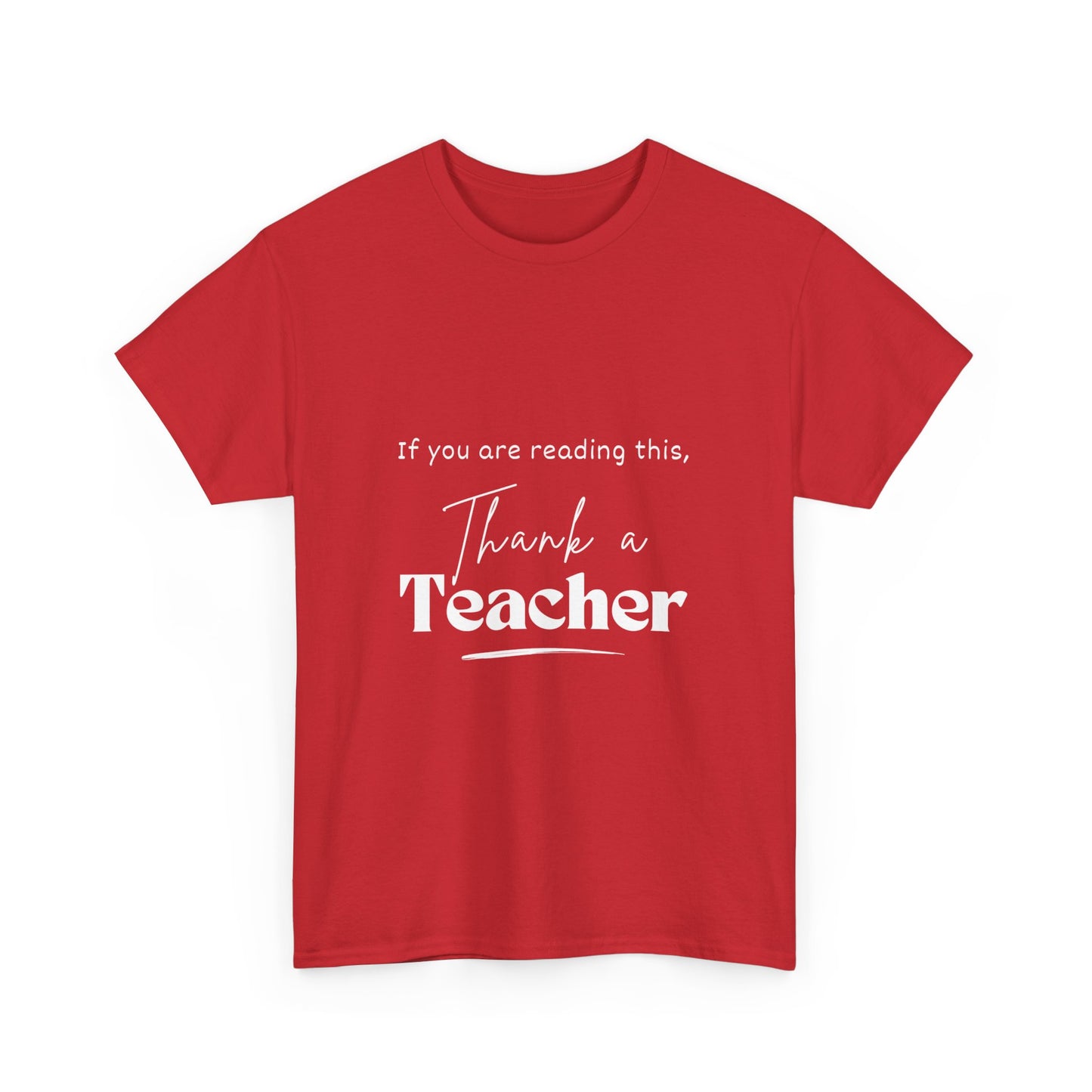 Teacher Series - Thank a Teacher Unisex Heavy Cotton Tee