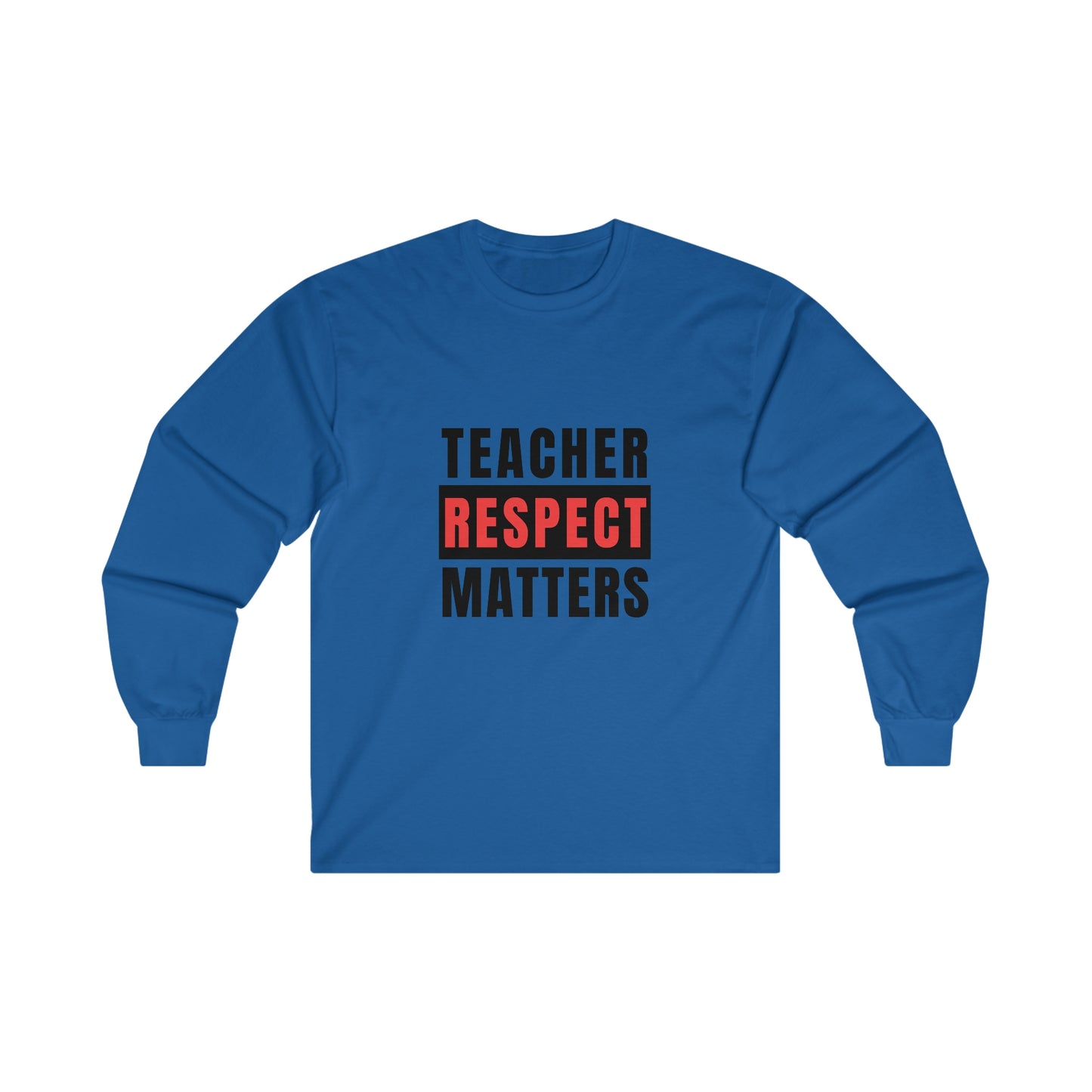 Teachers Matter Unisex Ultra Cotton Long Sleeve Tee