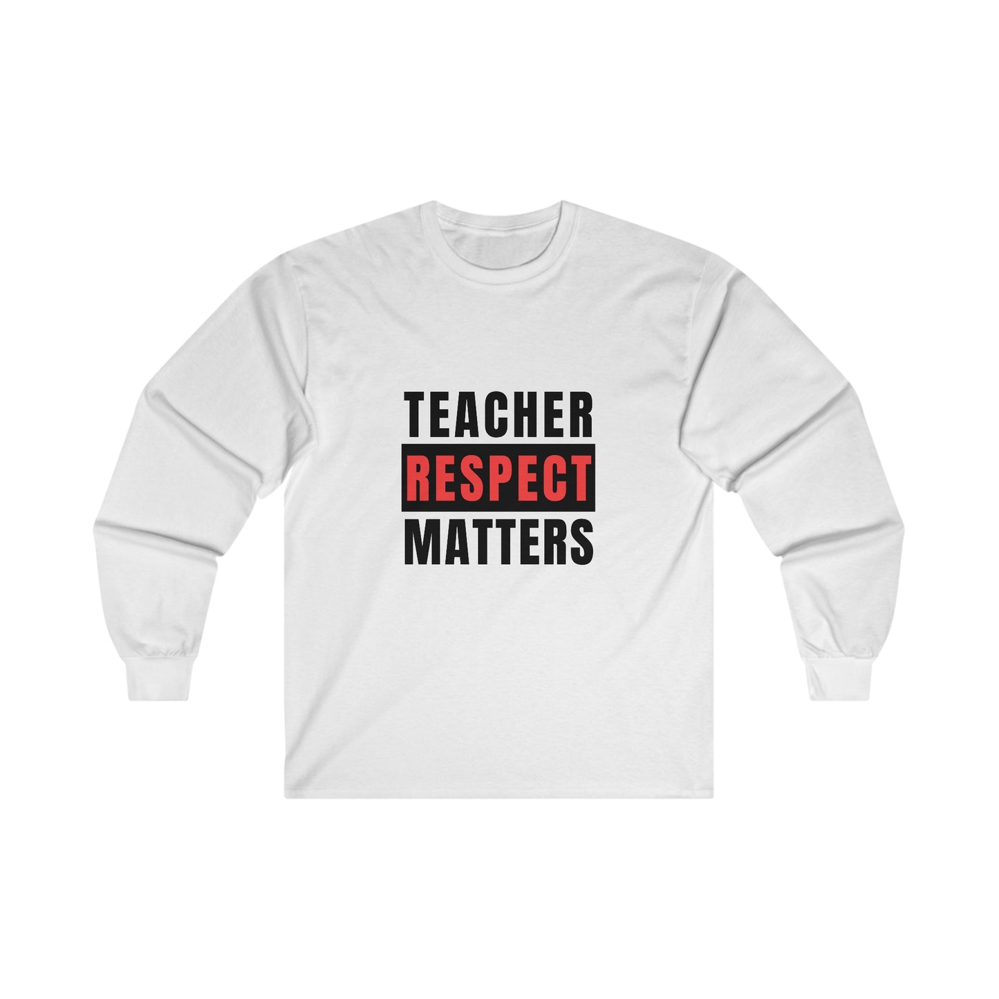 Teachers Matter Unisex Ultra Cotton Long Sleeve Tee