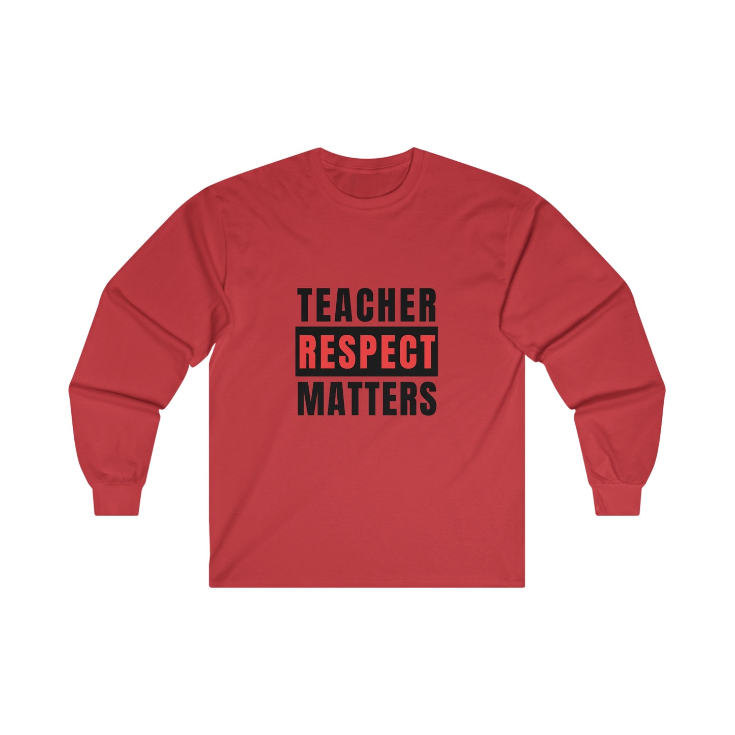 Teachers Matter Unisex Ultra Cotton Long Sleeve Tee